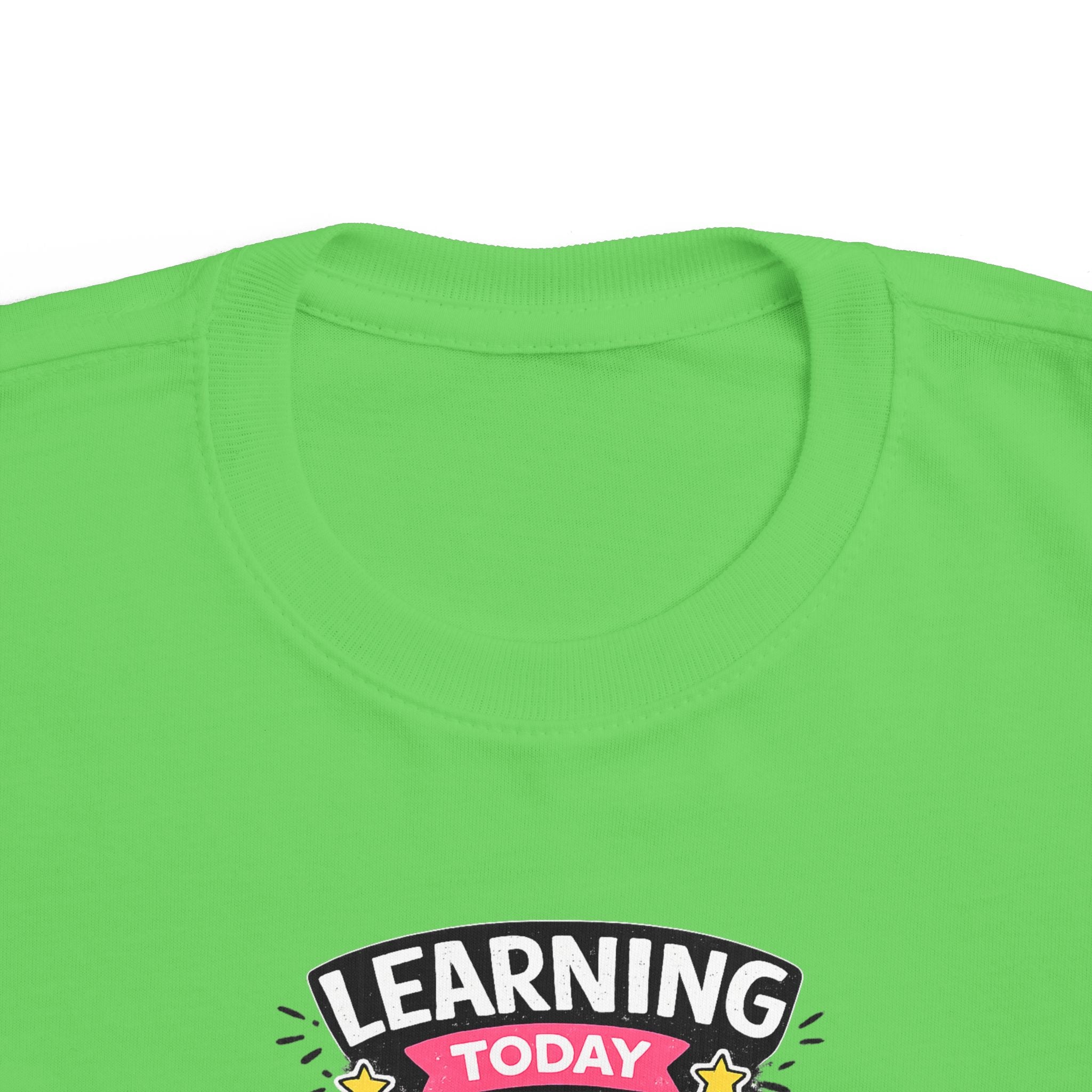Learning Today Leading Tomorrow Toddler Tee