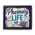 Pharmacy Life Matte Canvas Print (Framed)