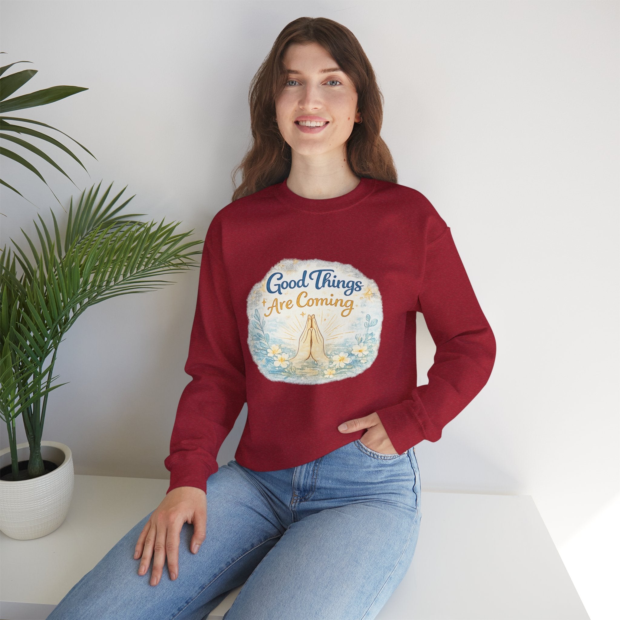 Crewneck Sweatshirt — "Good Things Are Coming" Praying Hands Inspirational Pullover