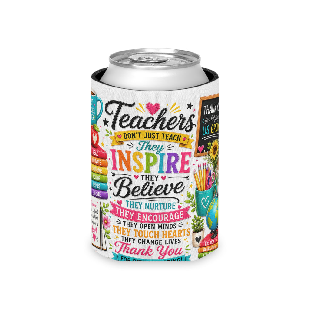 Teacher Appreciation Can Cooler – "Teachers Inspire" Colorful Thank You Koozie