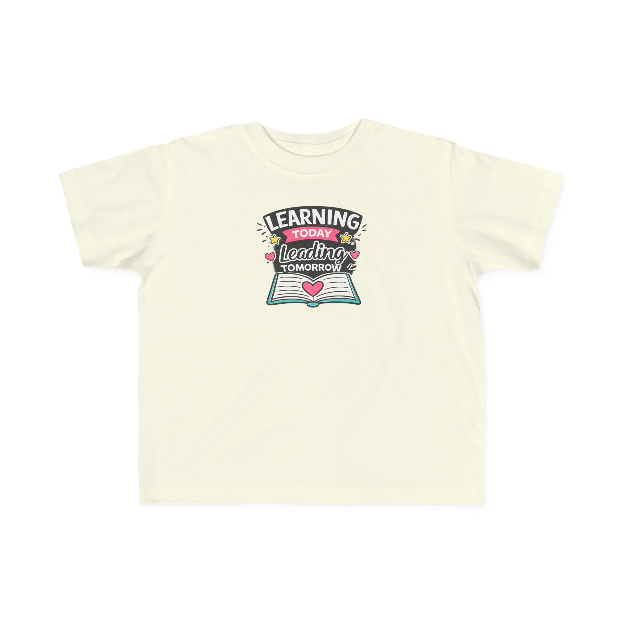 Learning Today Leading Tomorrow Toddler Tee