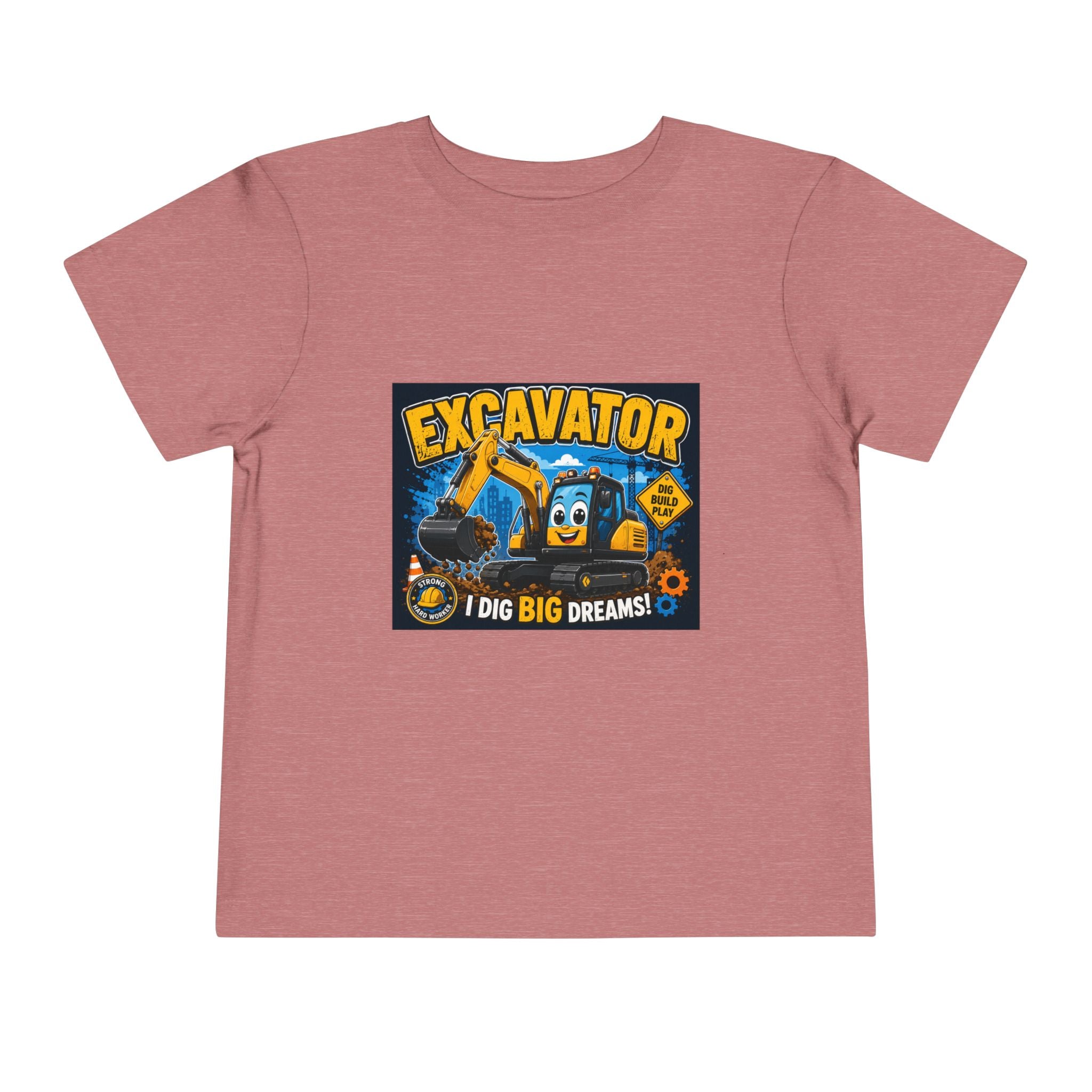 Excavator Toddler Tee — "I Dig Big Dreams" Construction Shirt