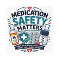 Medication Safety Matters Car Magnet — Healthcare Patient Safety Reminder