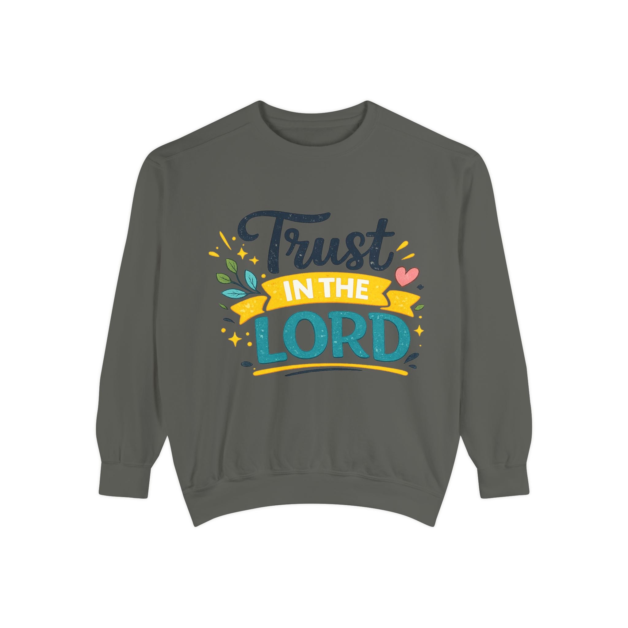 Trust in the Lord Sweatshirt — Inspirational Christian Faith Crewneck