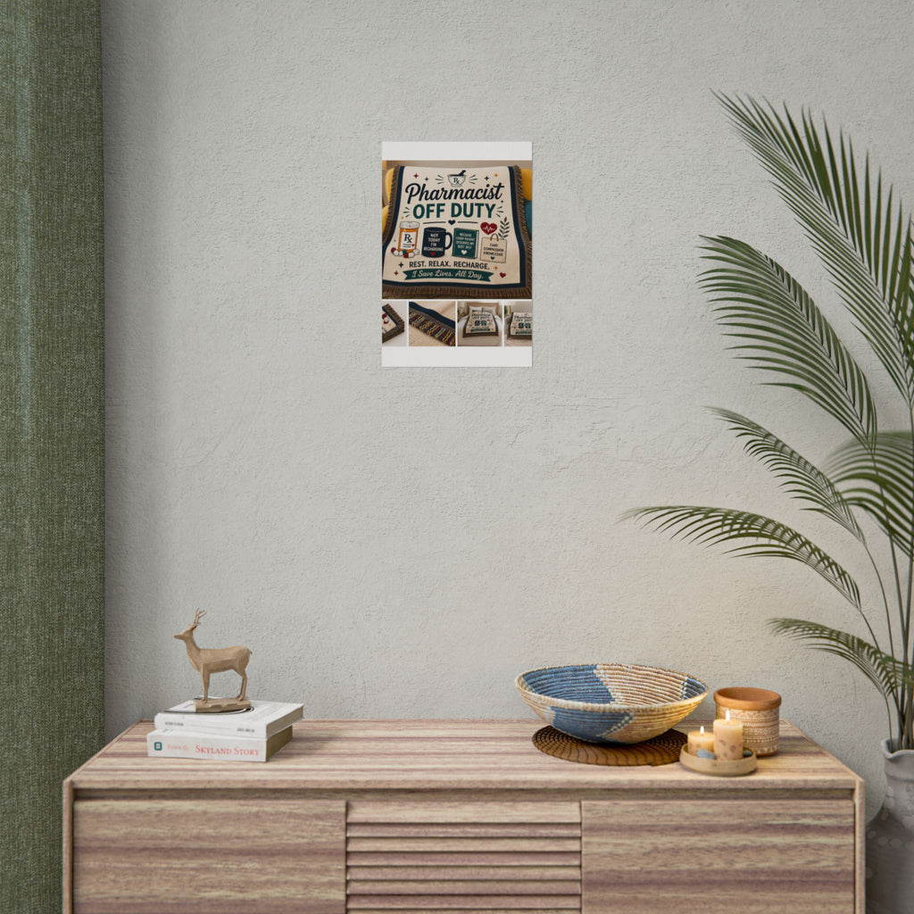 Pharmacist Off Duty Poster - Rest Relax Recharge Wall Art
