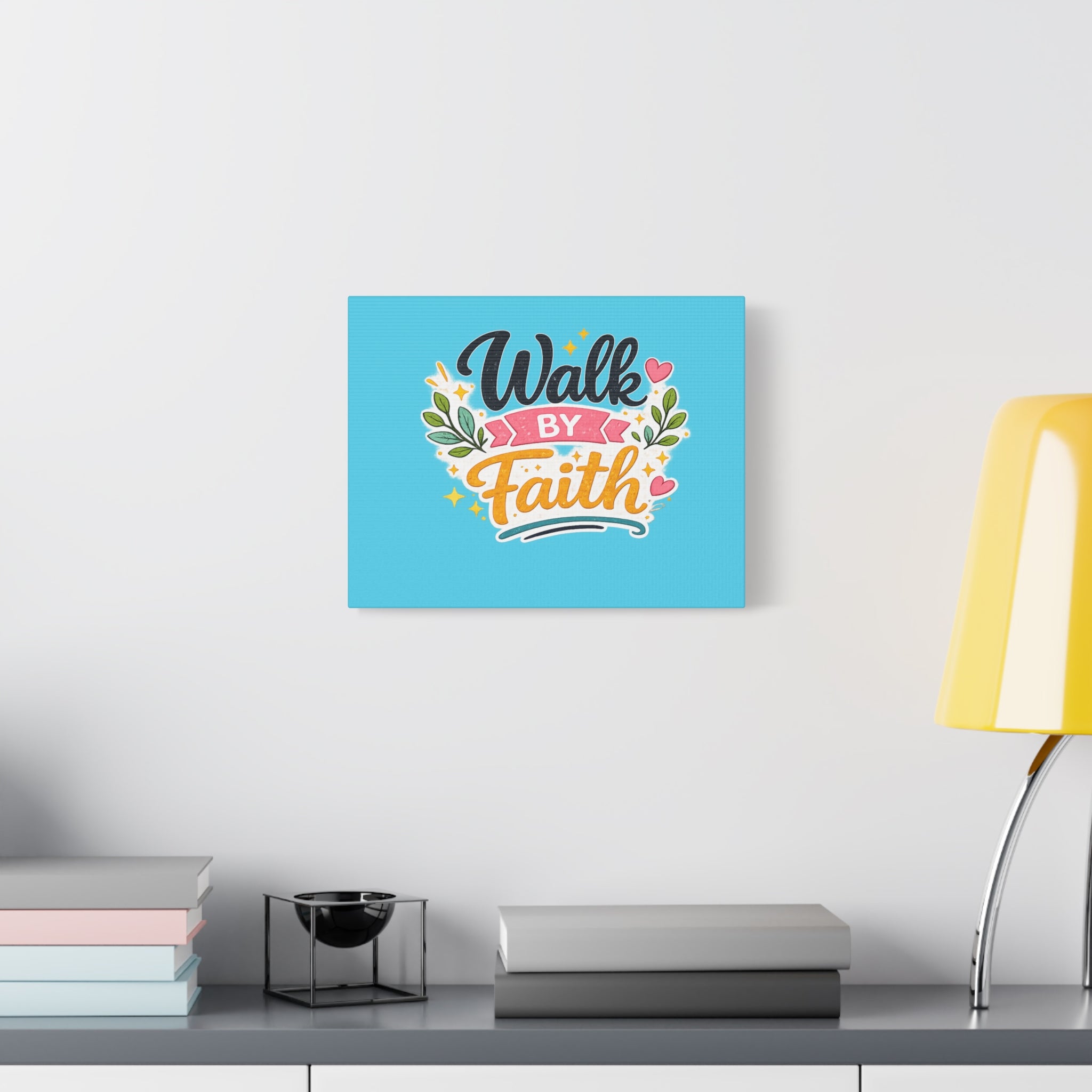 Walk By Faith Canvas