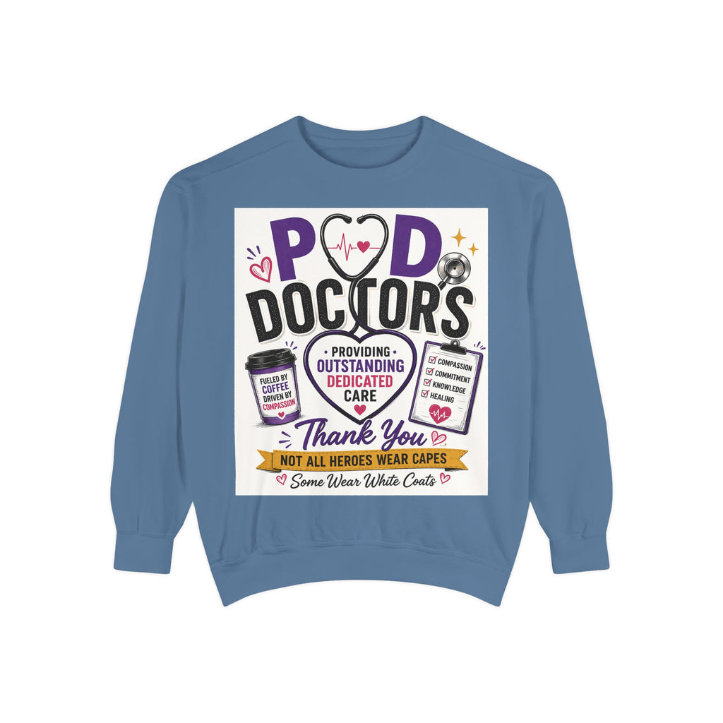 Podiatry Doctors "Thank You" Sweatshirt — Appreciation Crewneck