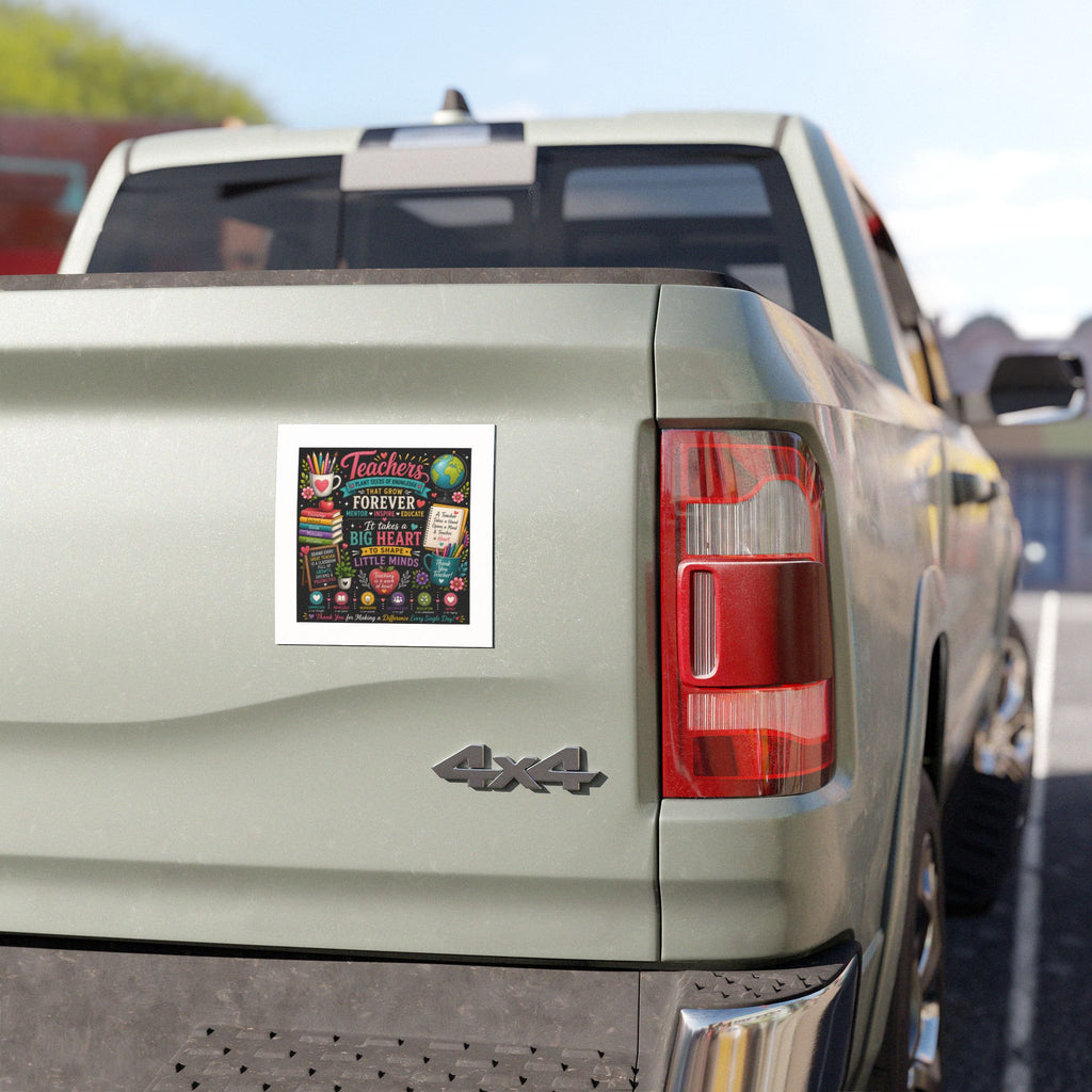 Teacher Appreciation Car Magnet — "It Takes a Big Heart to Shape Little Minds"