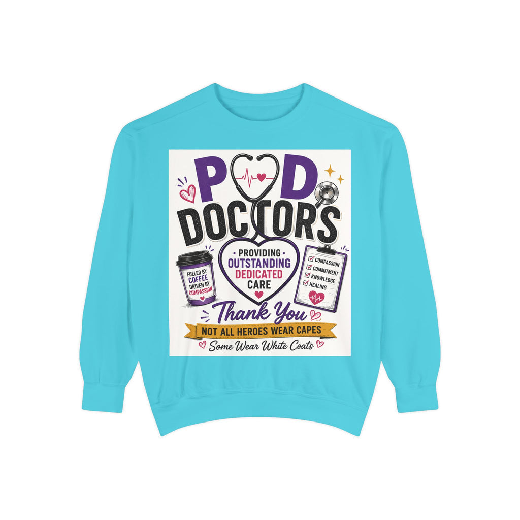 Podiatry Doctors "Thank You" Sweatshirt — Appreciation Crewneck