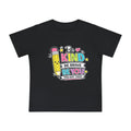 Baby T-Shirt — "Be Kind, Be Brave, Be You" Cute Pencil Graphic