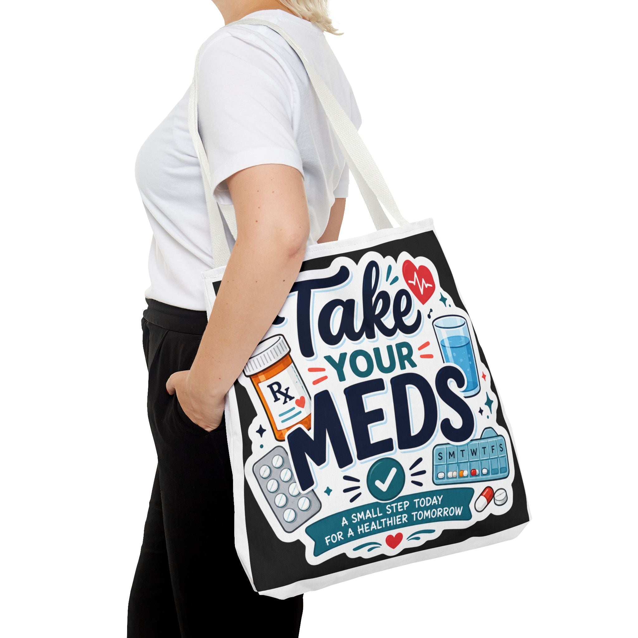 Take Your Meds Tote Bag — Reminder Pharmacy Pill Health Awareness Tote