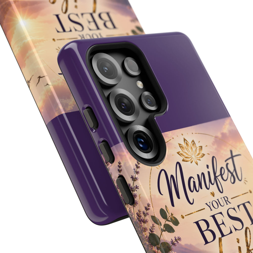 Manifest Your Best Life Phone Case — Inspirational Spiritual Protective Cover