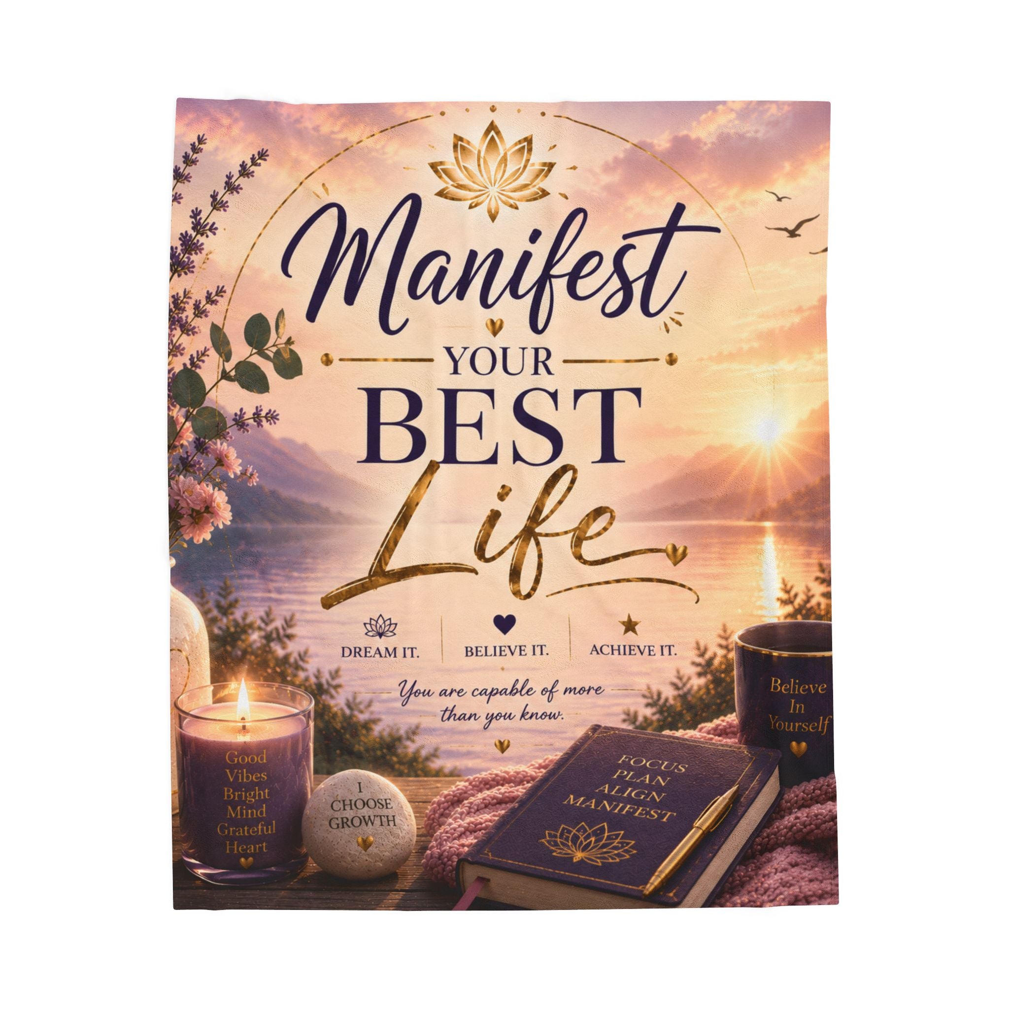 Manifest Your Best Life Velveteen Plush Blanket — Inspirational Cozy Throw