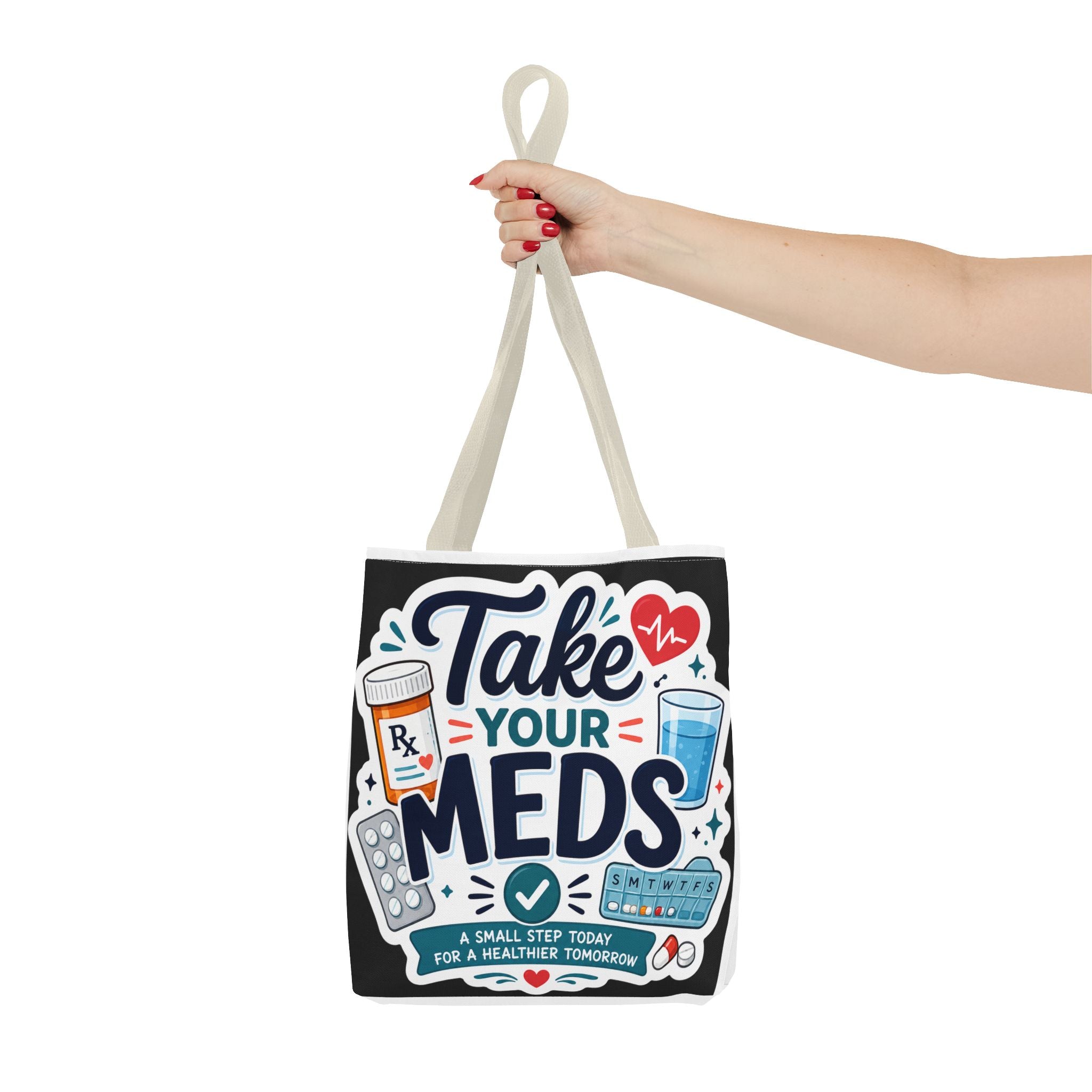 Take Your Meds Tote Bag — Reminder Pharmacy Pill Health Awareness Tote