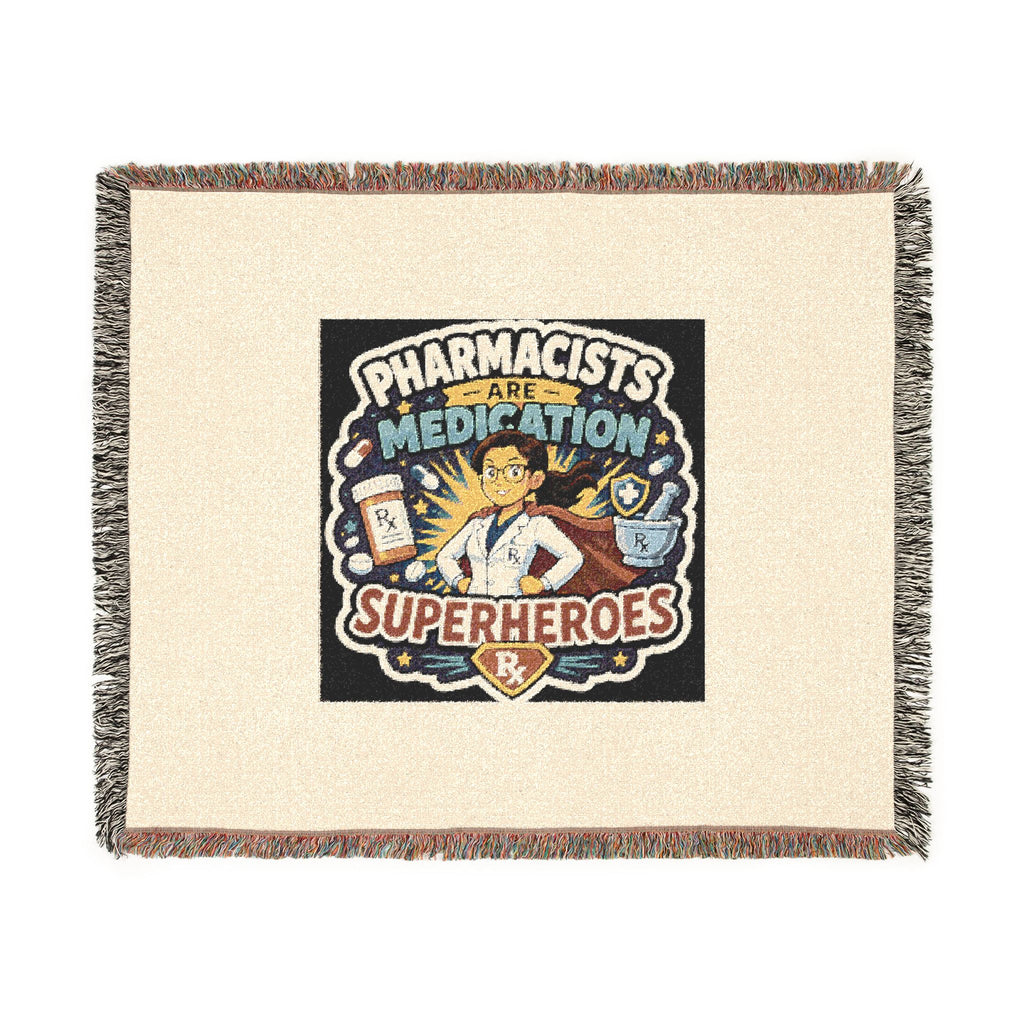 Pharmacists Are Medication Superheroes Woven Blanket