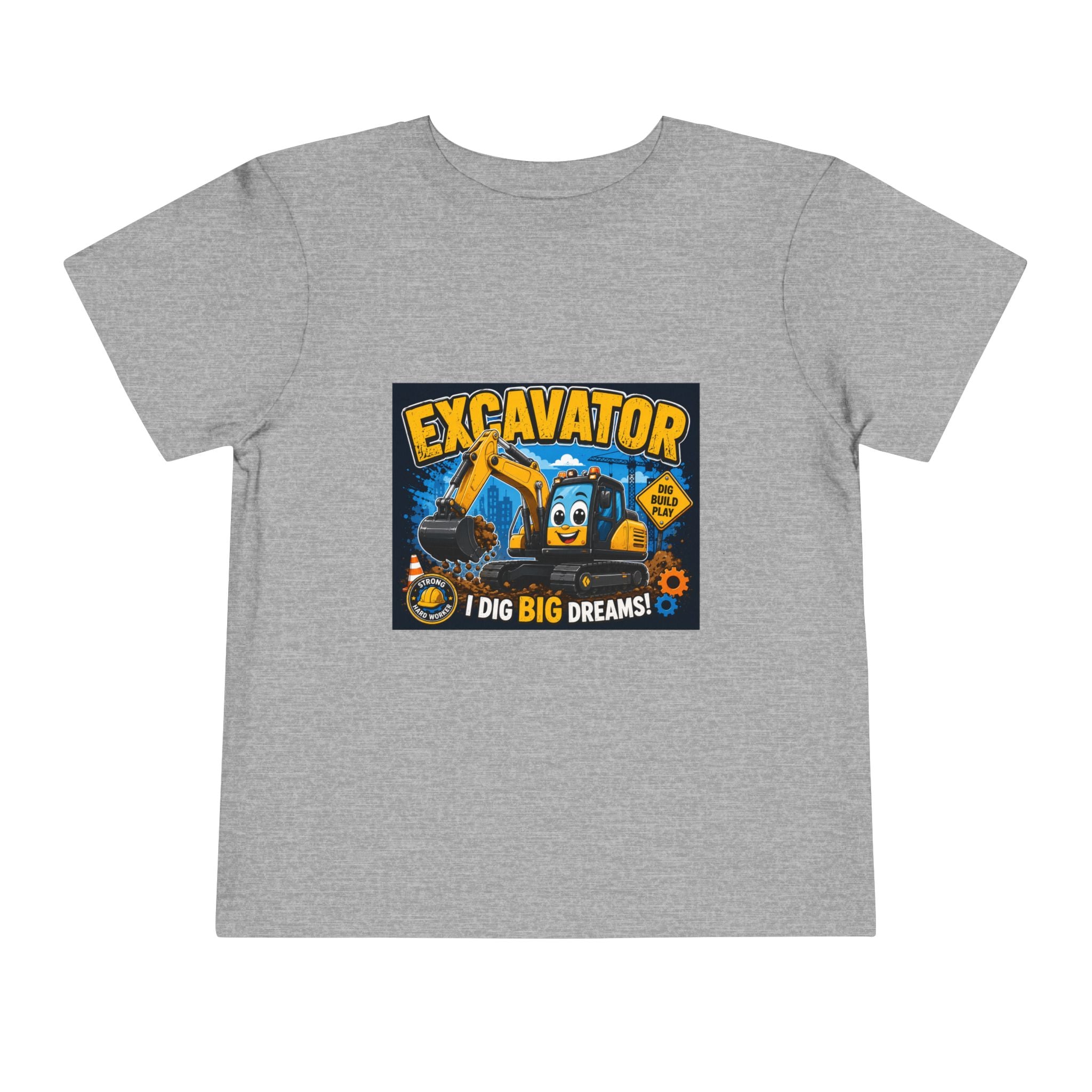Excavator Toddler Tee — "I Dig Big Dreams" Construction Shirt