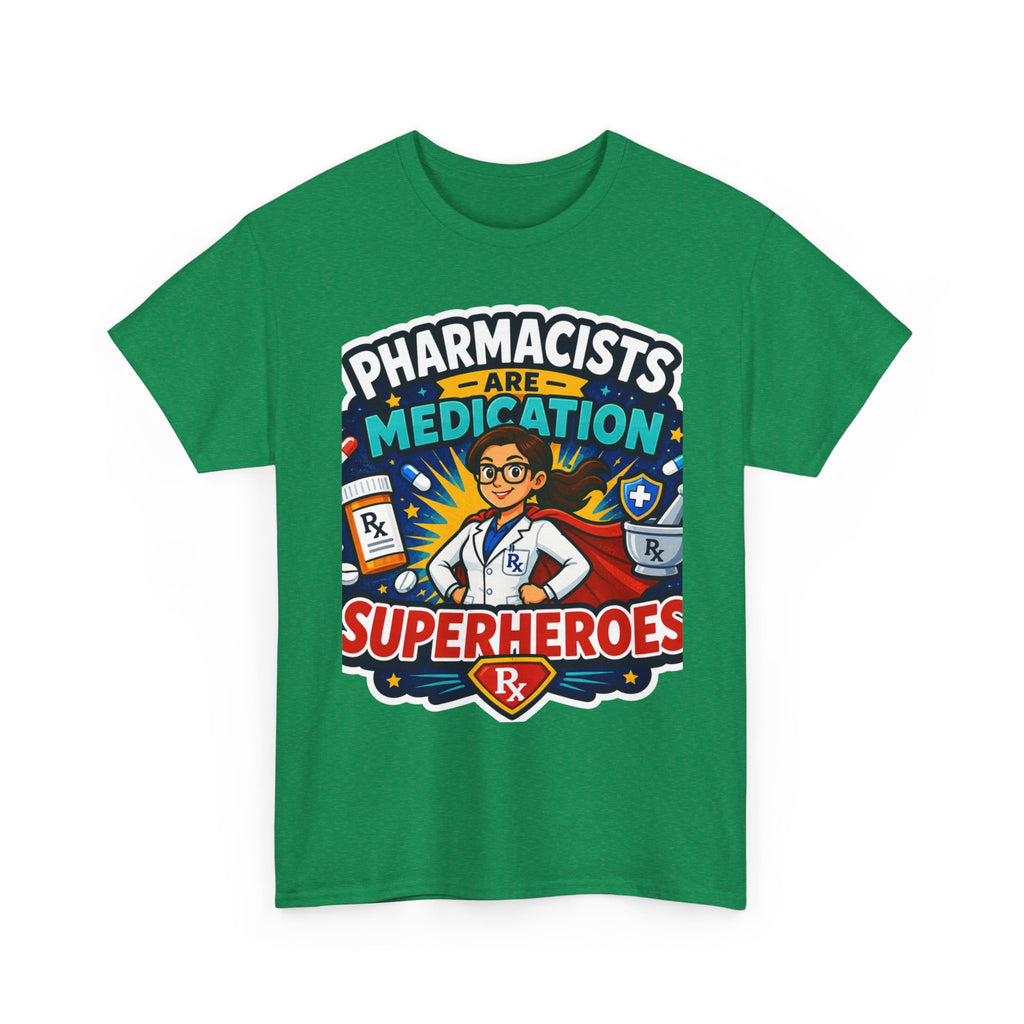 Pharmacists Are Medication Superheroes T-Shirt