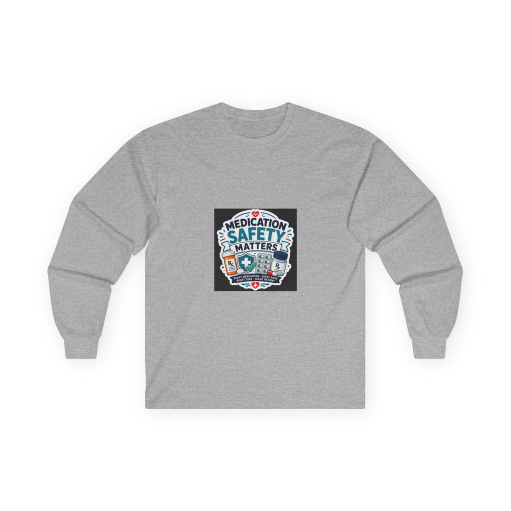Medication Safety Matters Long Sleeve Tee