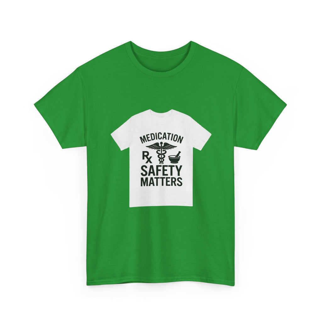 Medication Safety Matters Tee