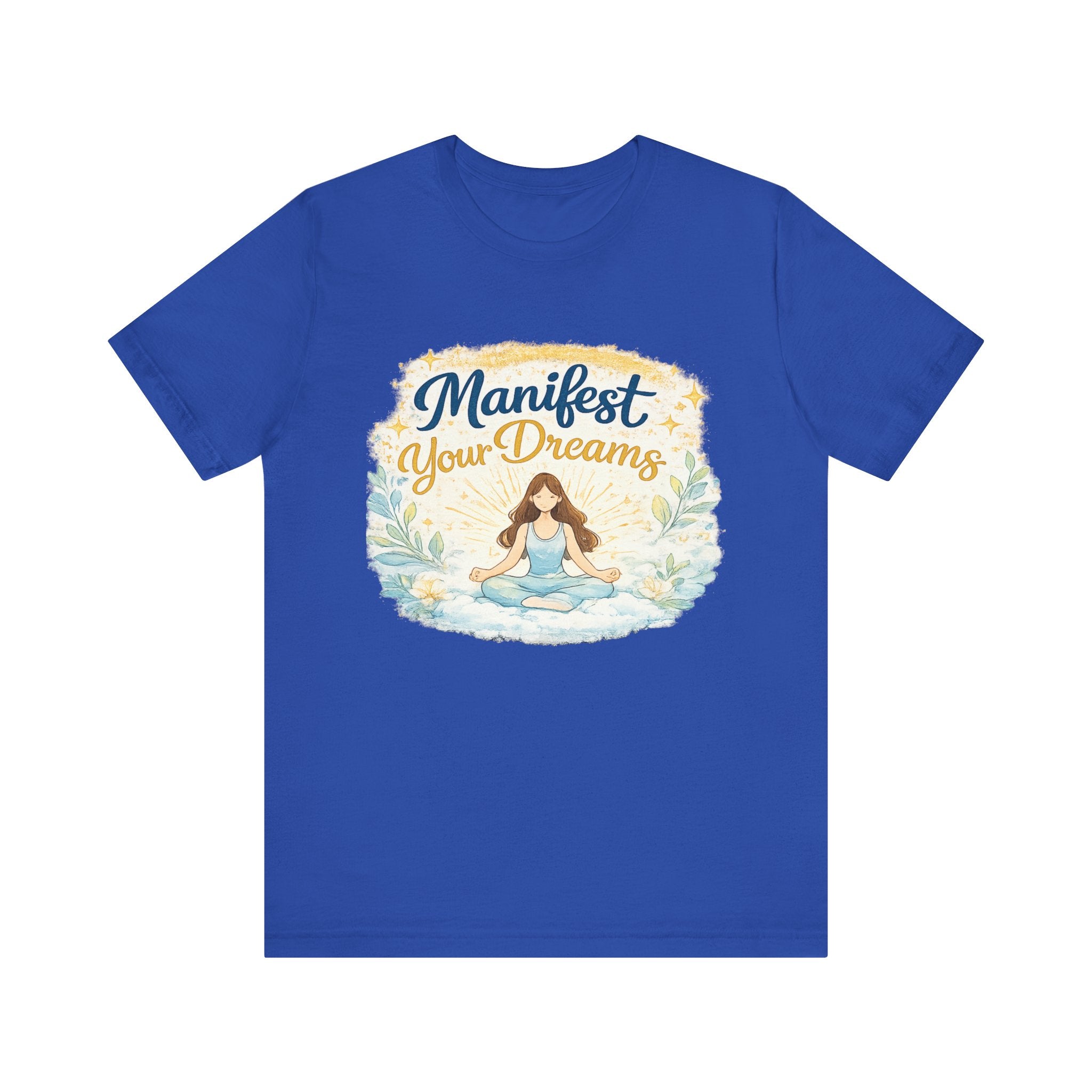 Manifest Your Dreams Tee — Meditation Yoga Inspirational T‑Shirt