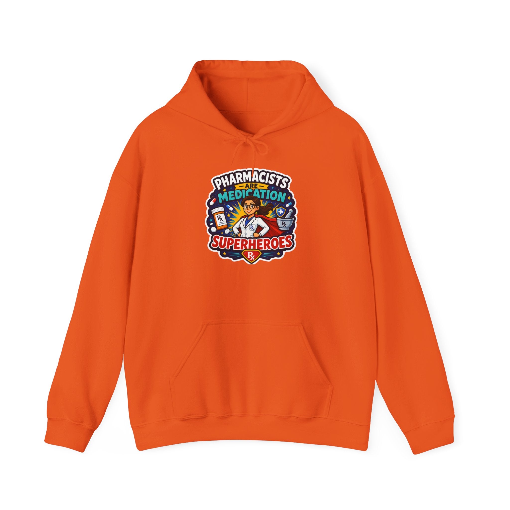 Pharmacists Are Superheroes Hoodie — "Pharmacists Medication Superheroes" Graphic Hooded Sweatshirt