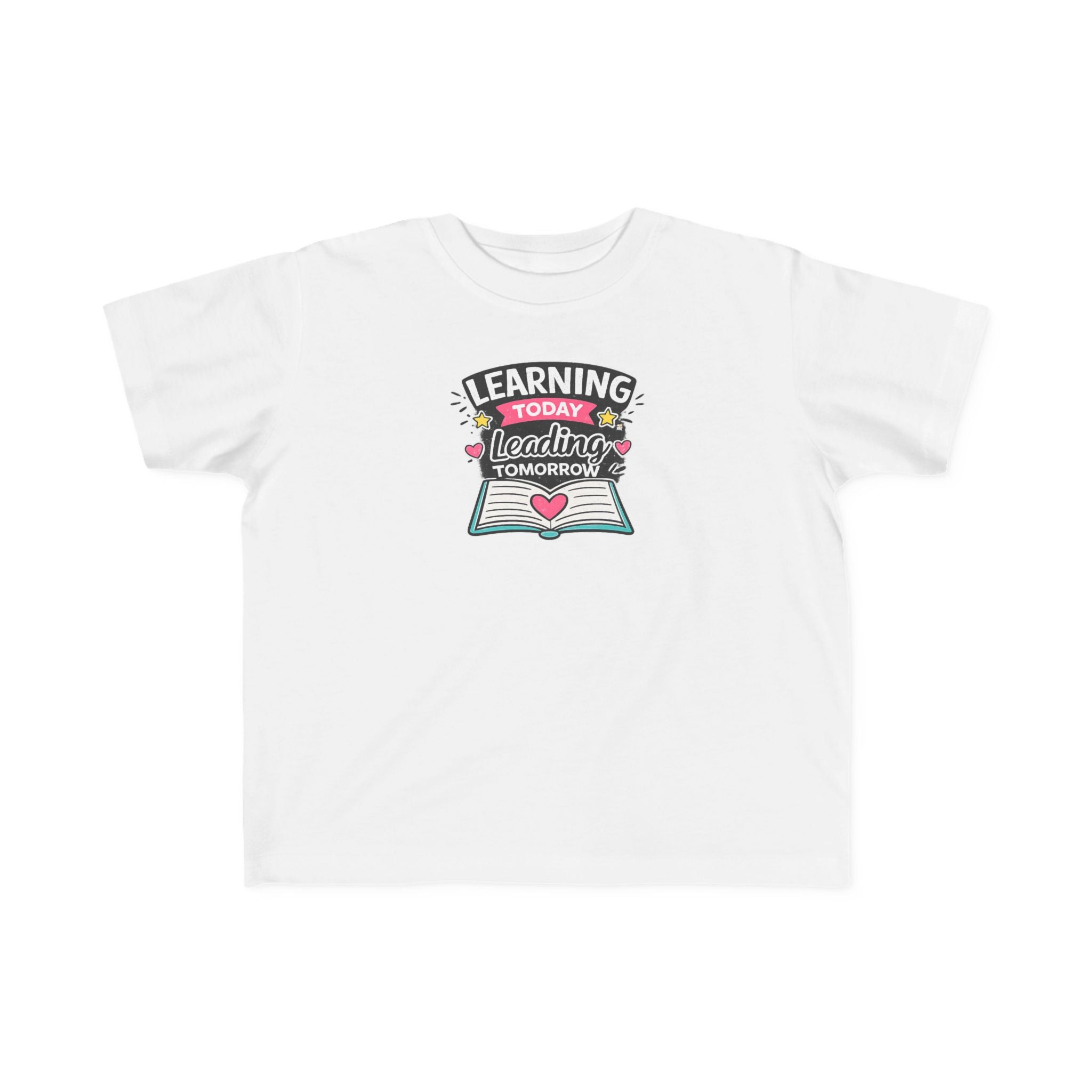 Learning Today Leading Tomorrow Toddler Tee