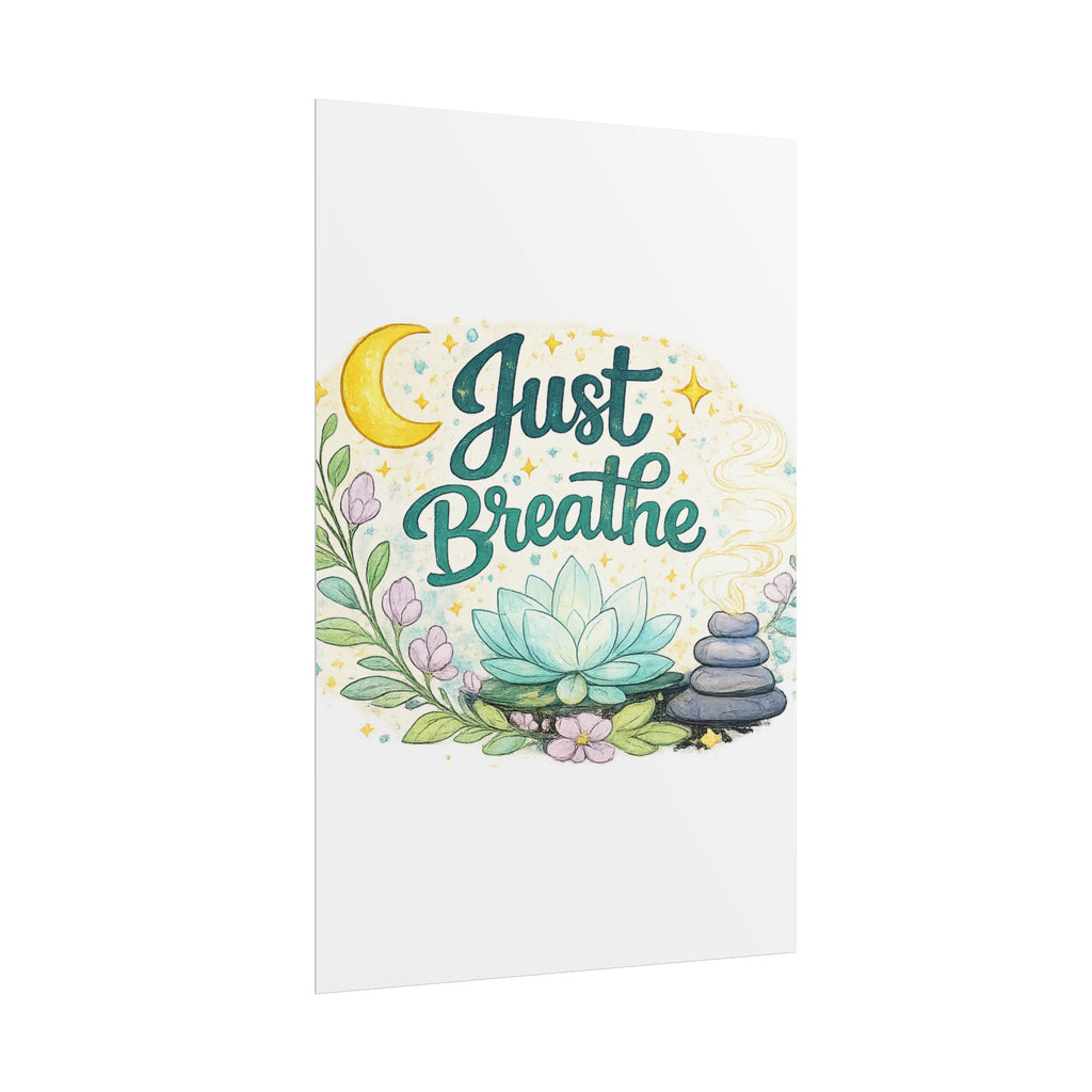 Just Breathe Poster — Calming Yoga & Meditation Wall Art