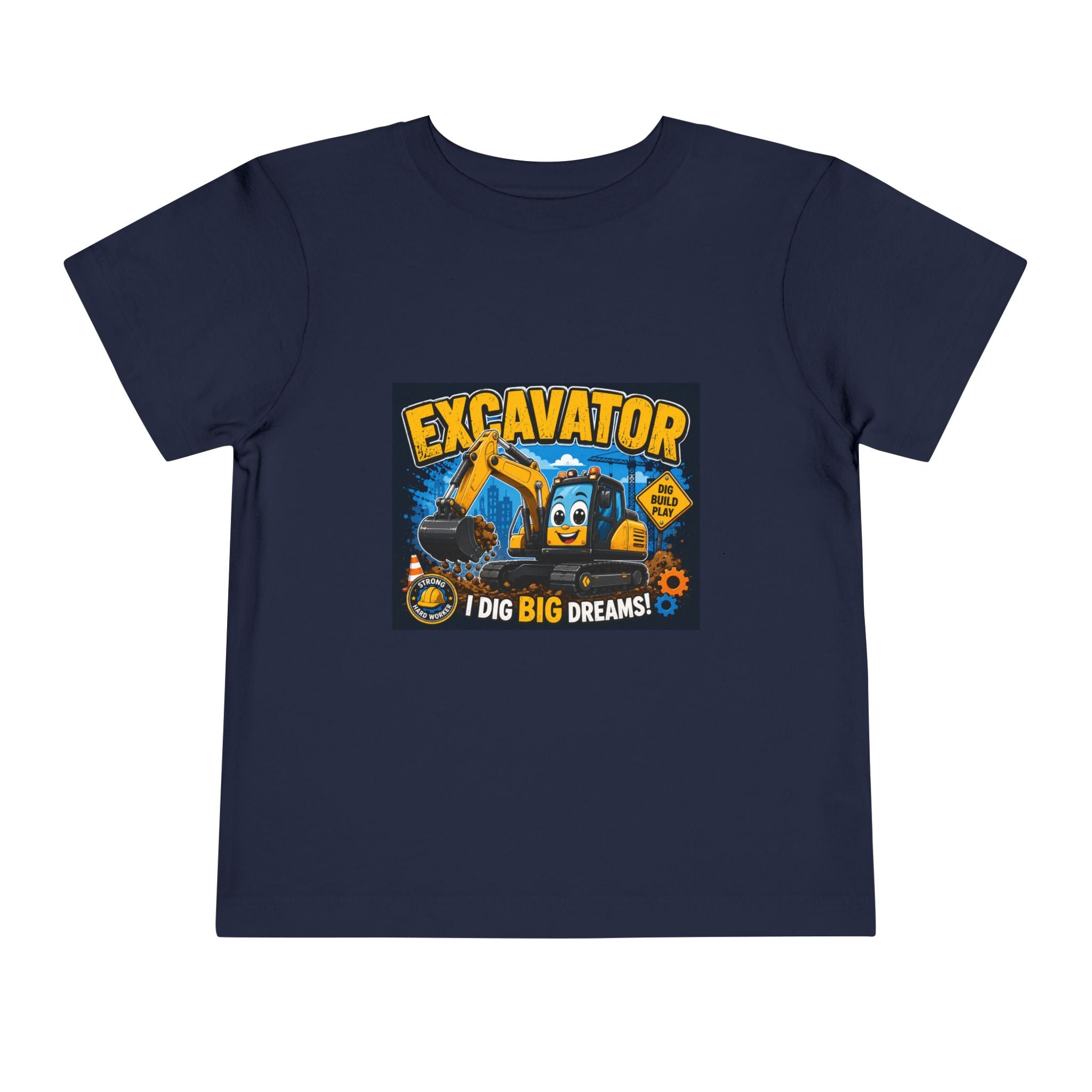 Excavator Toddler Tee — "I Dig Big Dreams" Construction Shirt