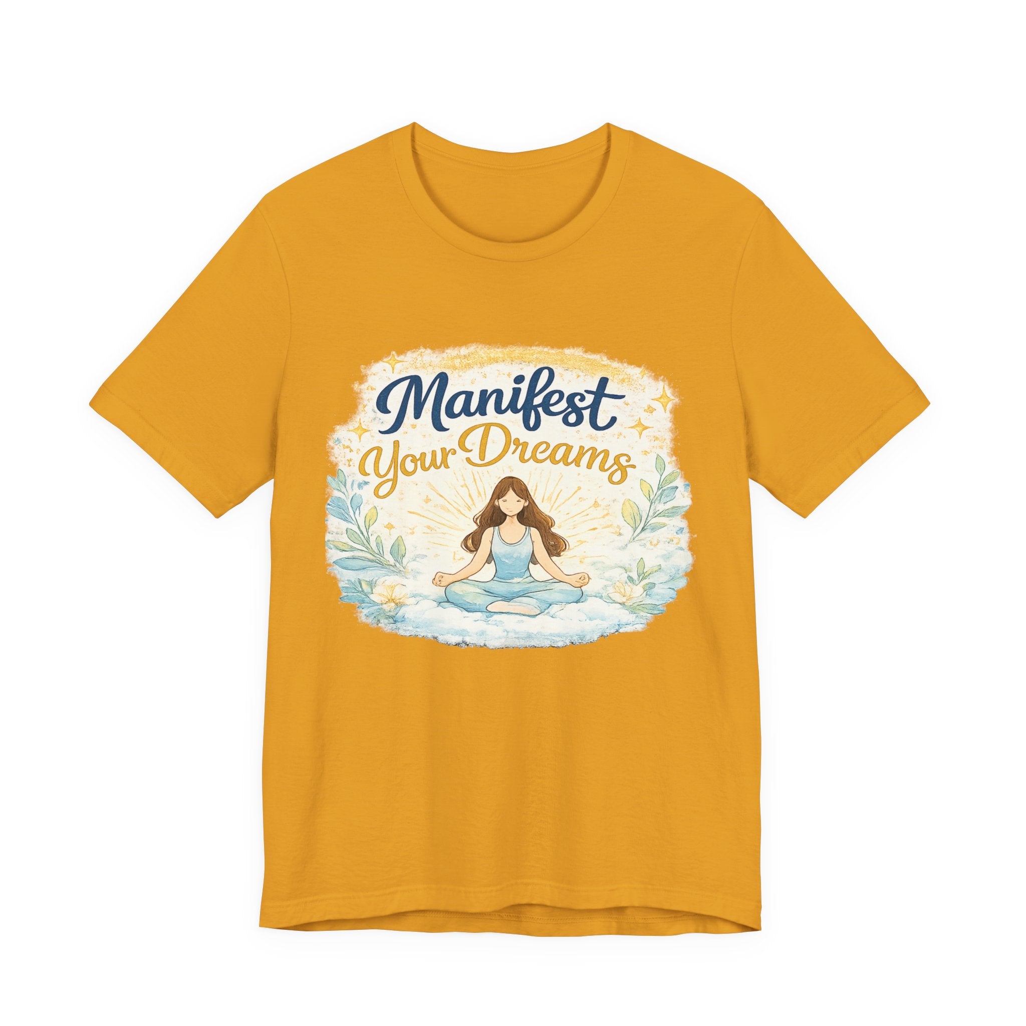 Manifest Your Dreams Tee — Meditation Yoga Inspirational T‑Shirt