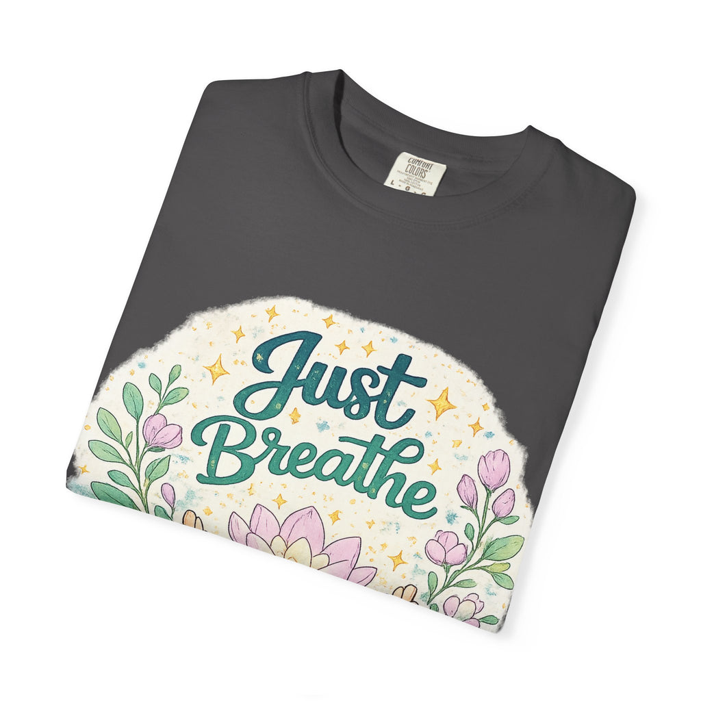 Just Breathe T-Shirt — Floral Lotus Mindfulness Tee