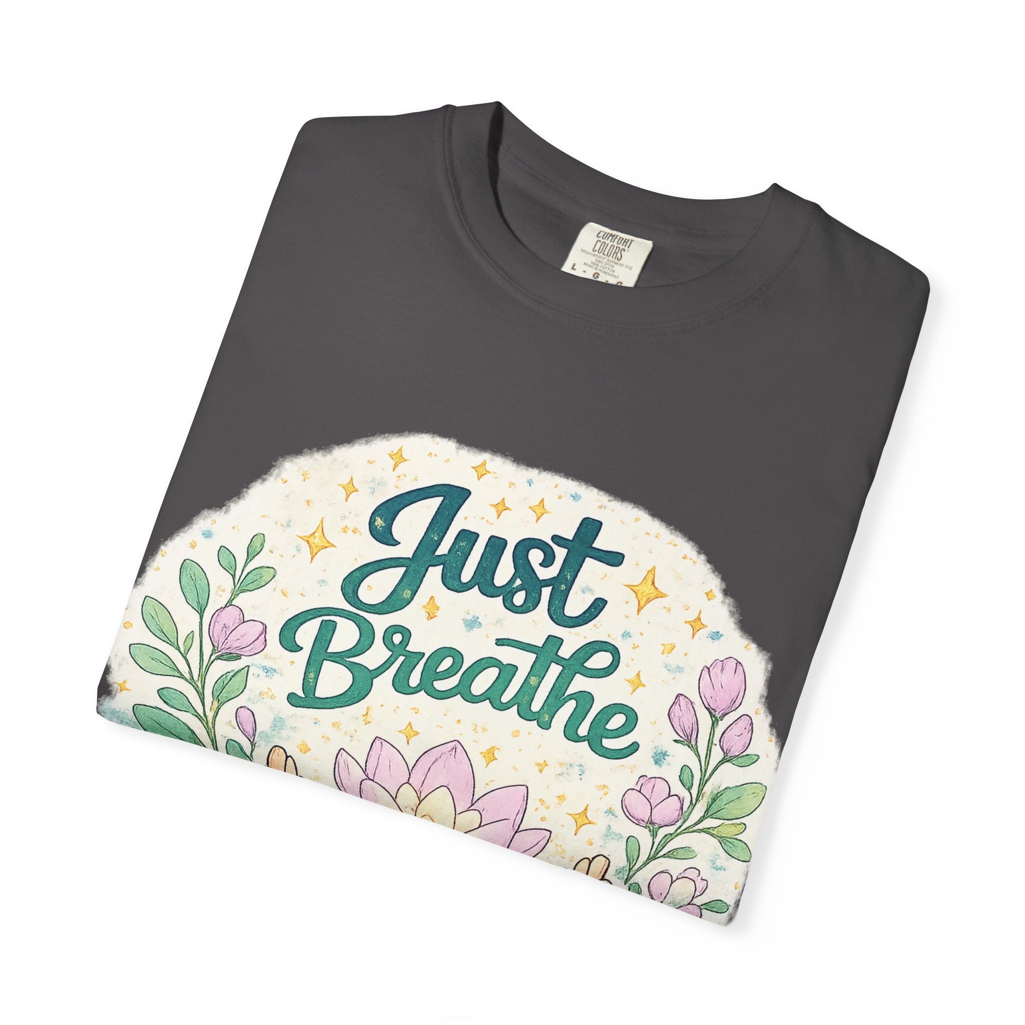 Just Breathe T-Shirt — Floral Lotus Mindfulness Tee