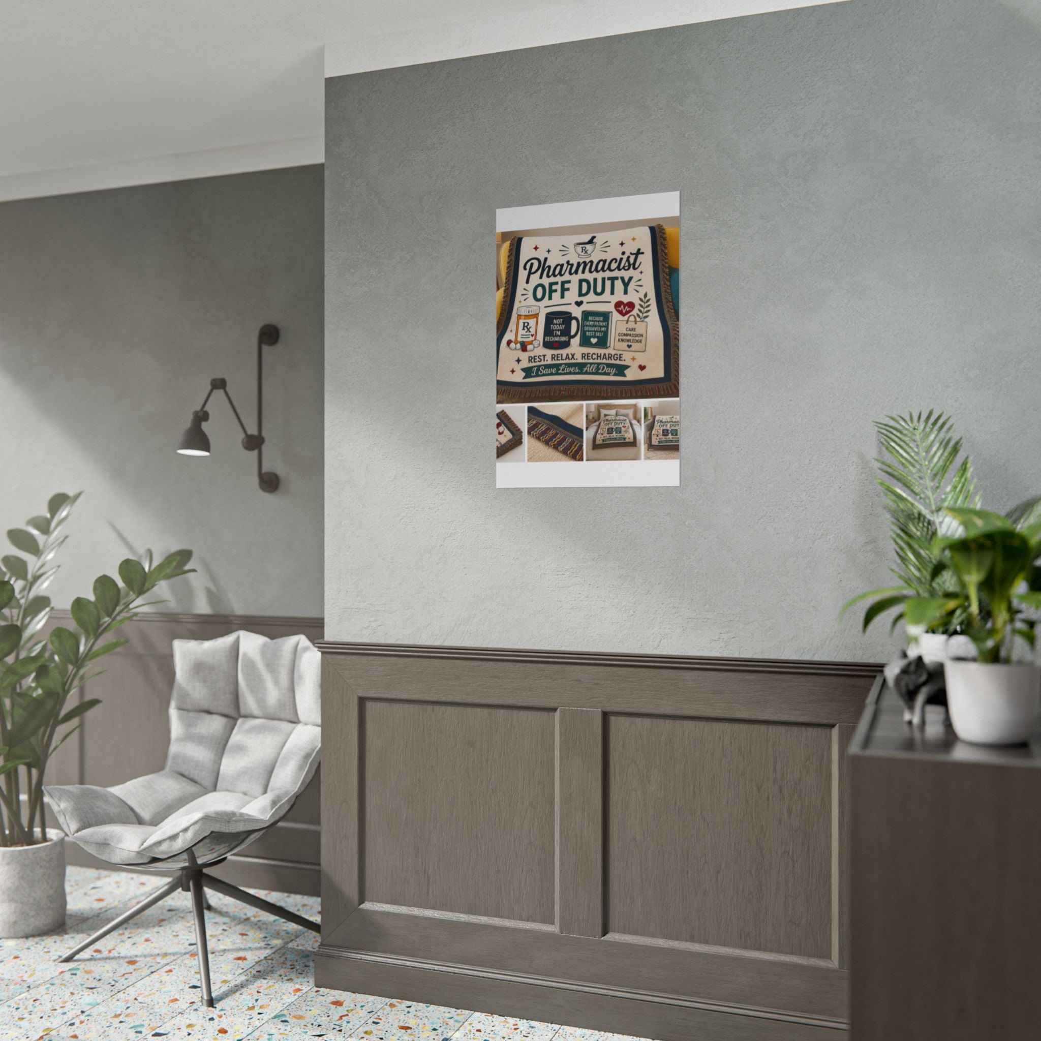 Pharmacist Off Duty Poster - Rest Relax Recharge Wall Art