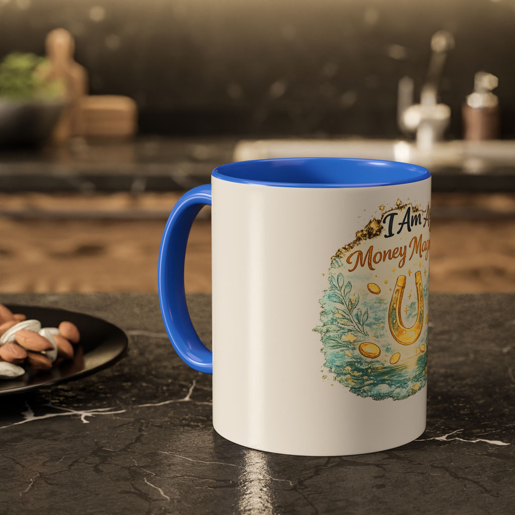 I Am A Money Magnet Mug — Inspirational Luck & Wealth Coffee Cup (11oz/15oz)