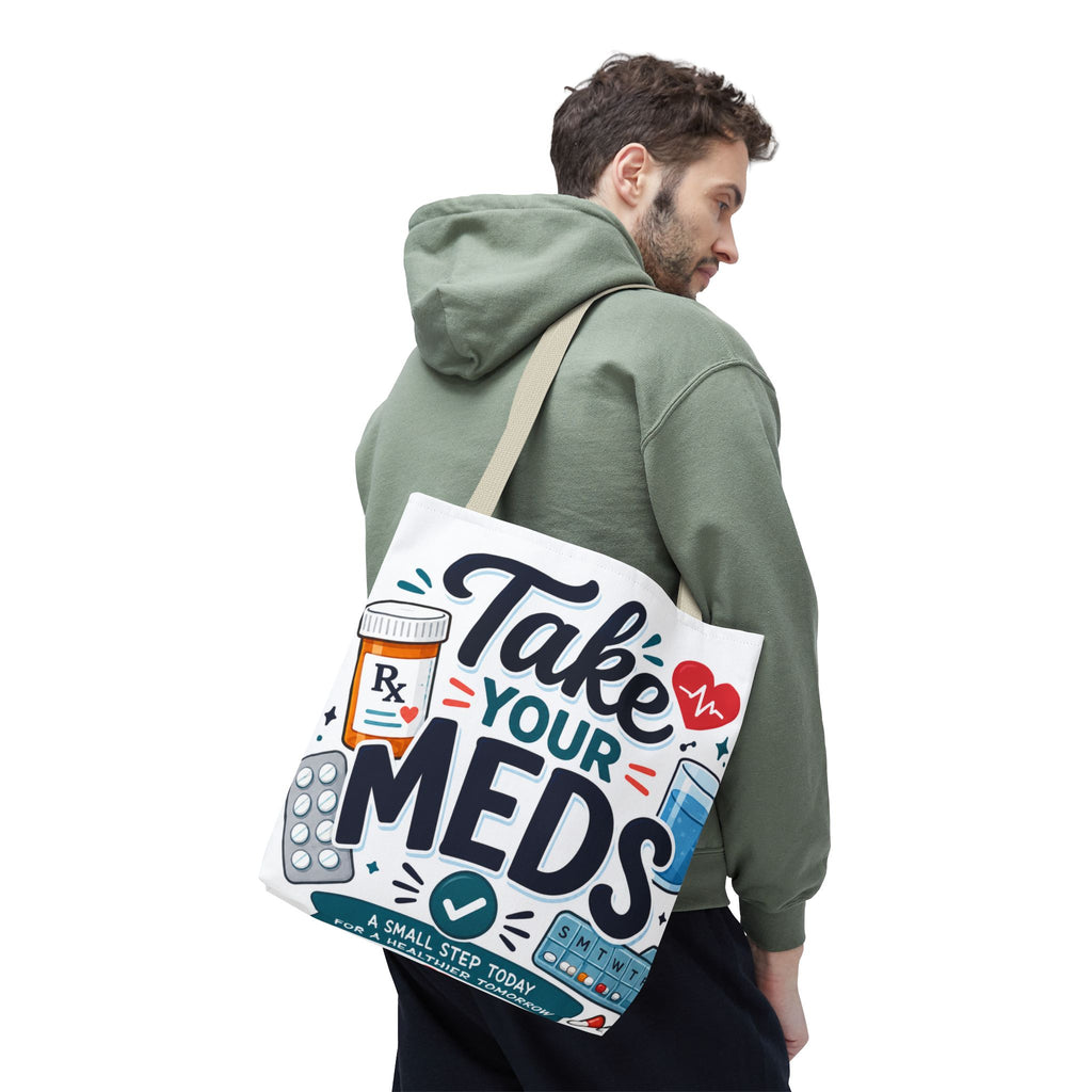 Take Your Meds Tote Bag — Medication Reminder Canvas Tote for Caregivers & Seniors