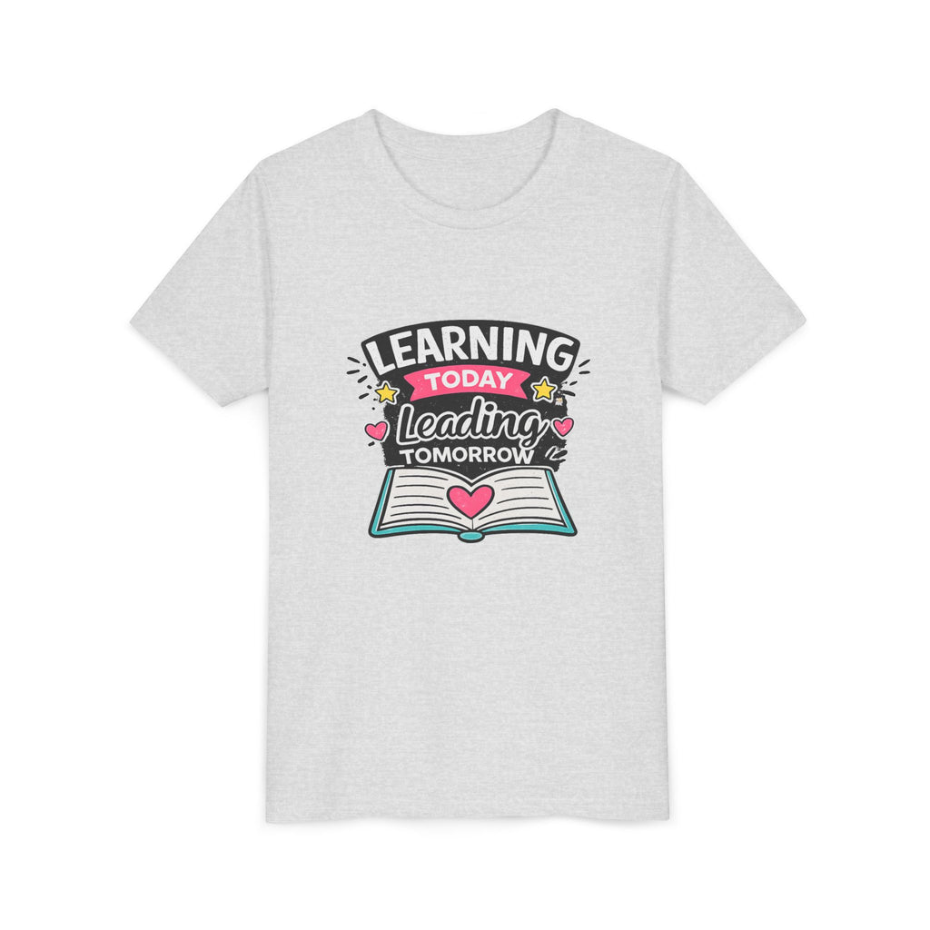 Youth Tee — "Learning Today, Leading Tomorrow" School Kids Graphic T-Shirt