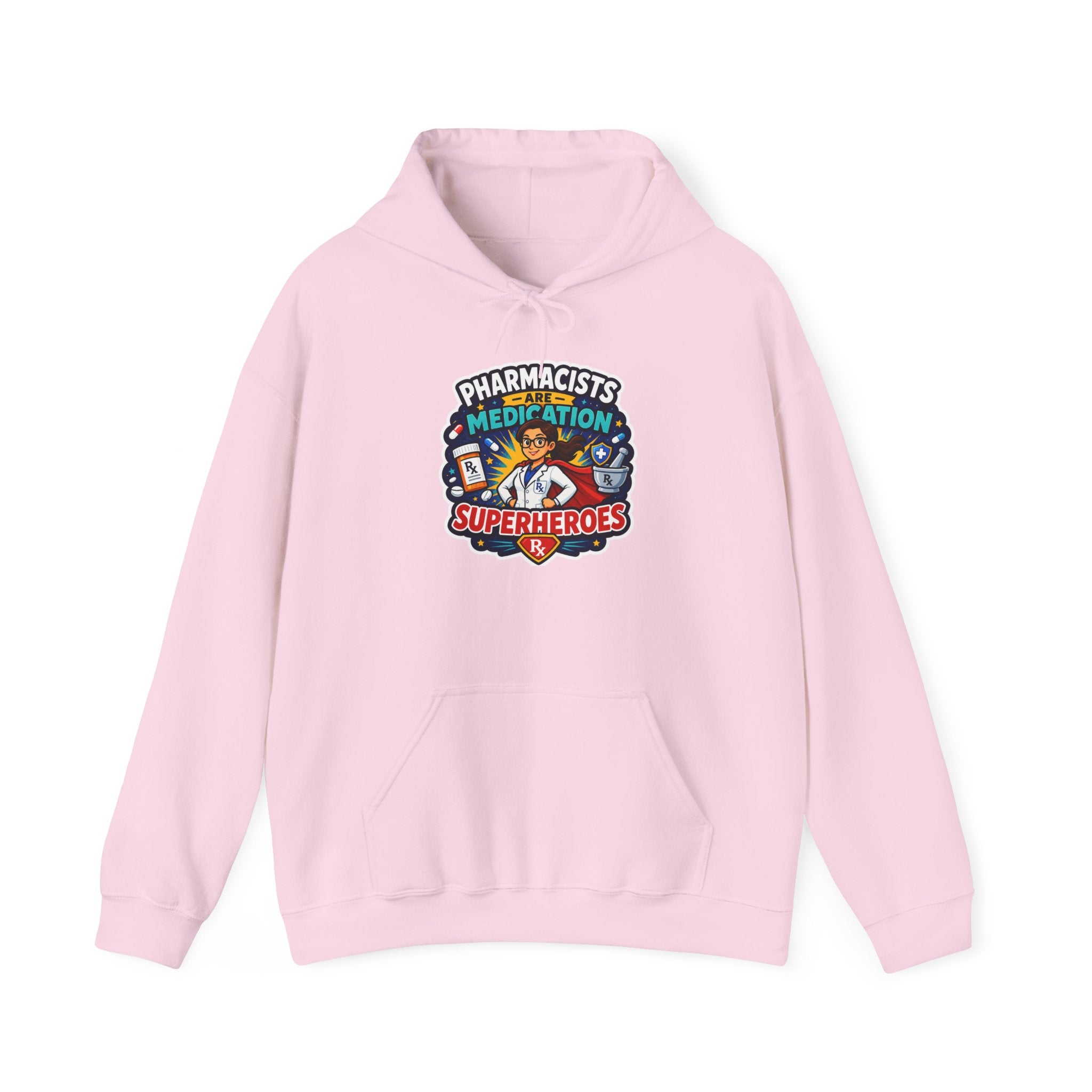 Pharmacists Are Superheroes Hoodie — "Pharmacists Medication Superheroes" Graphic Hooded Sweatshirt