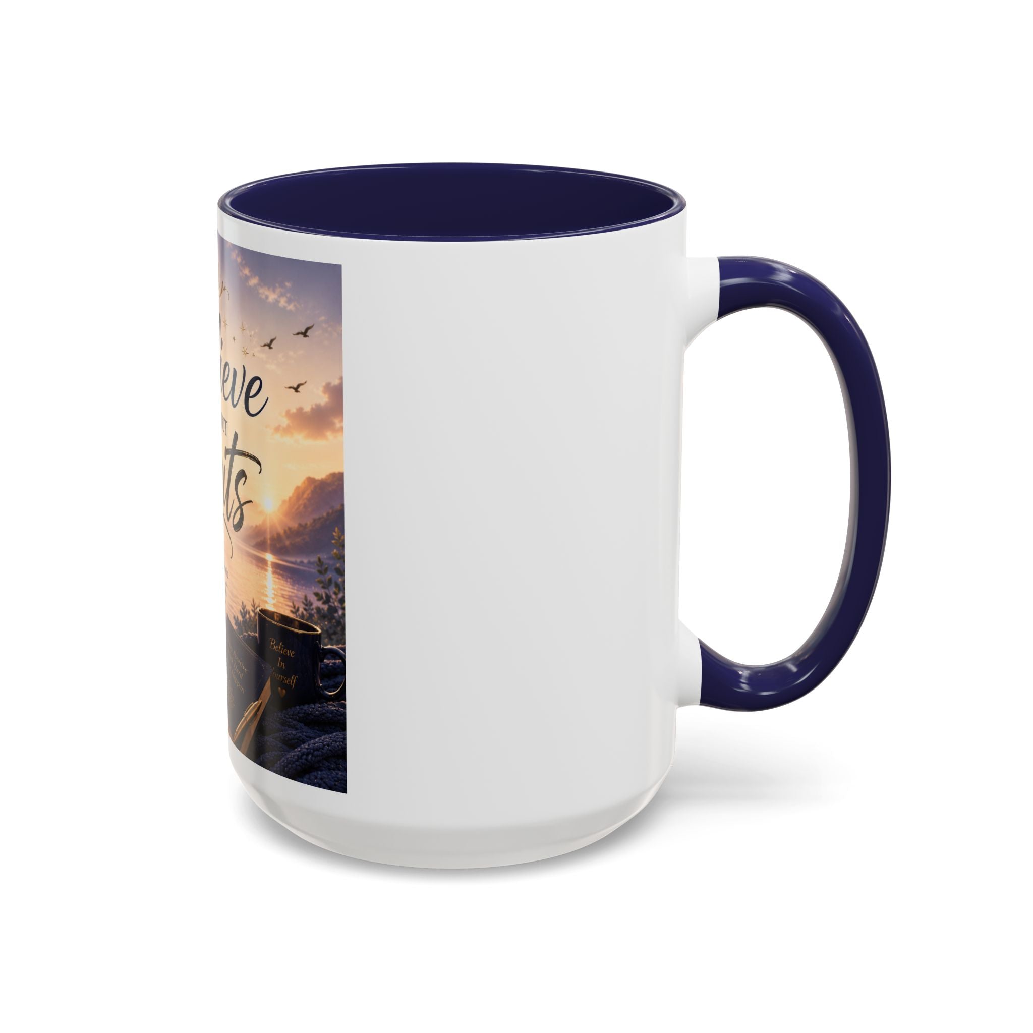 Believe Without Limits Coffee Mug — Inspirational Motivational Ceramic Mug (11/15oz)