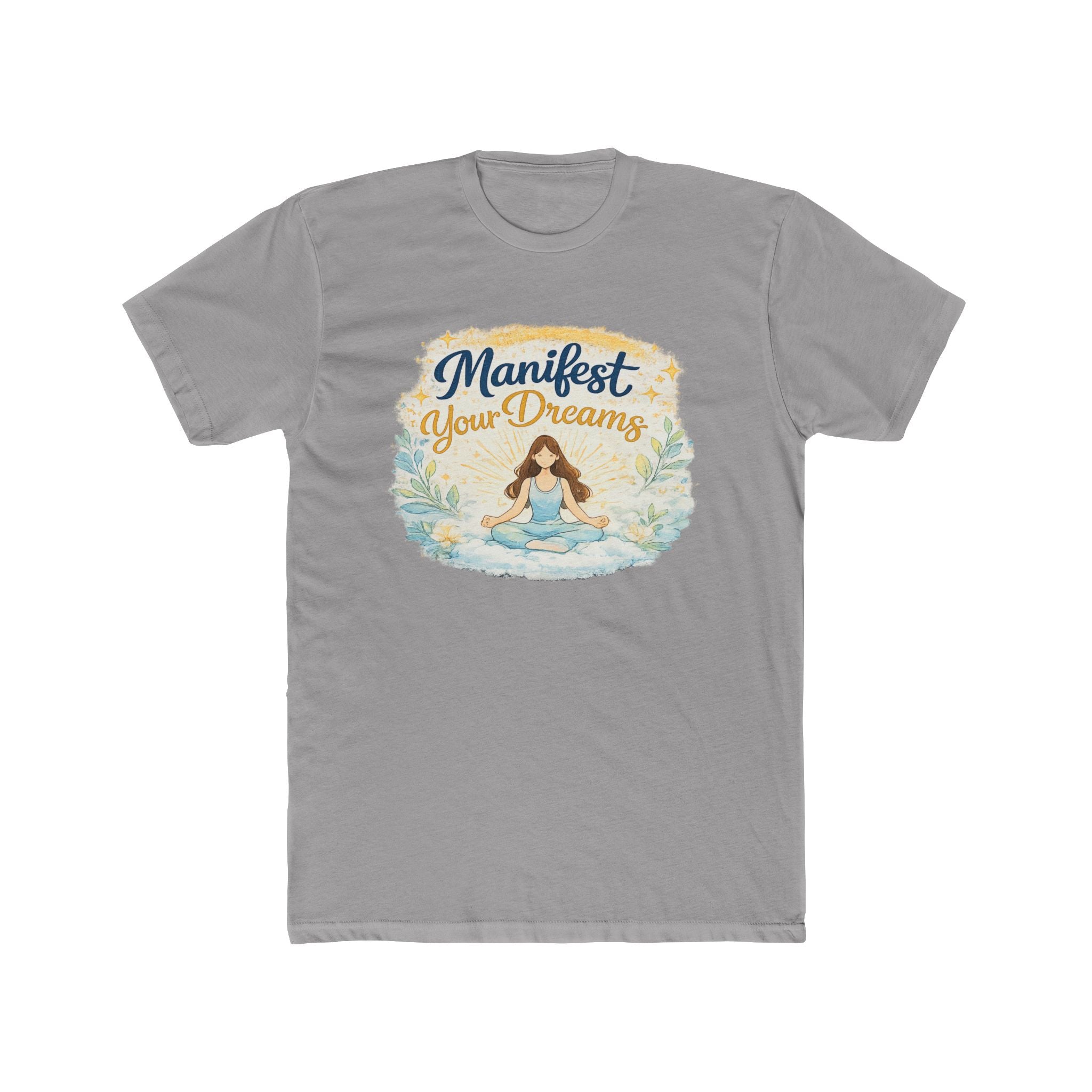 Manifest Your Dreams T-Shirt — Inspiring Meditation Tee