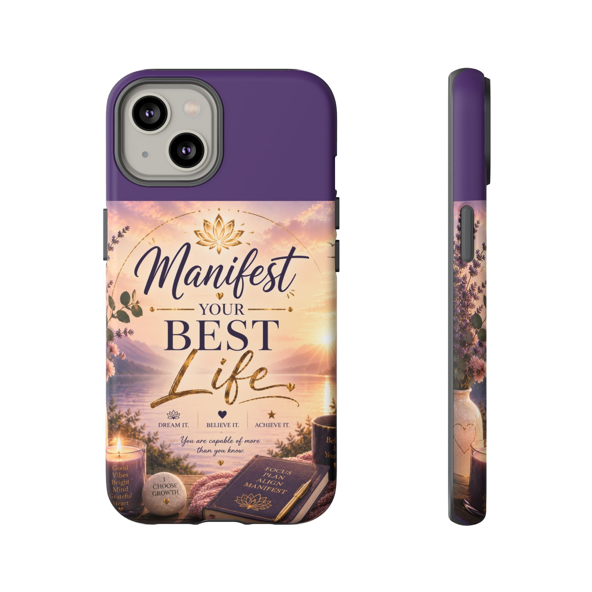 Manifest Your Best Life Phone Case — Inspirational Spiritual Protective Cover