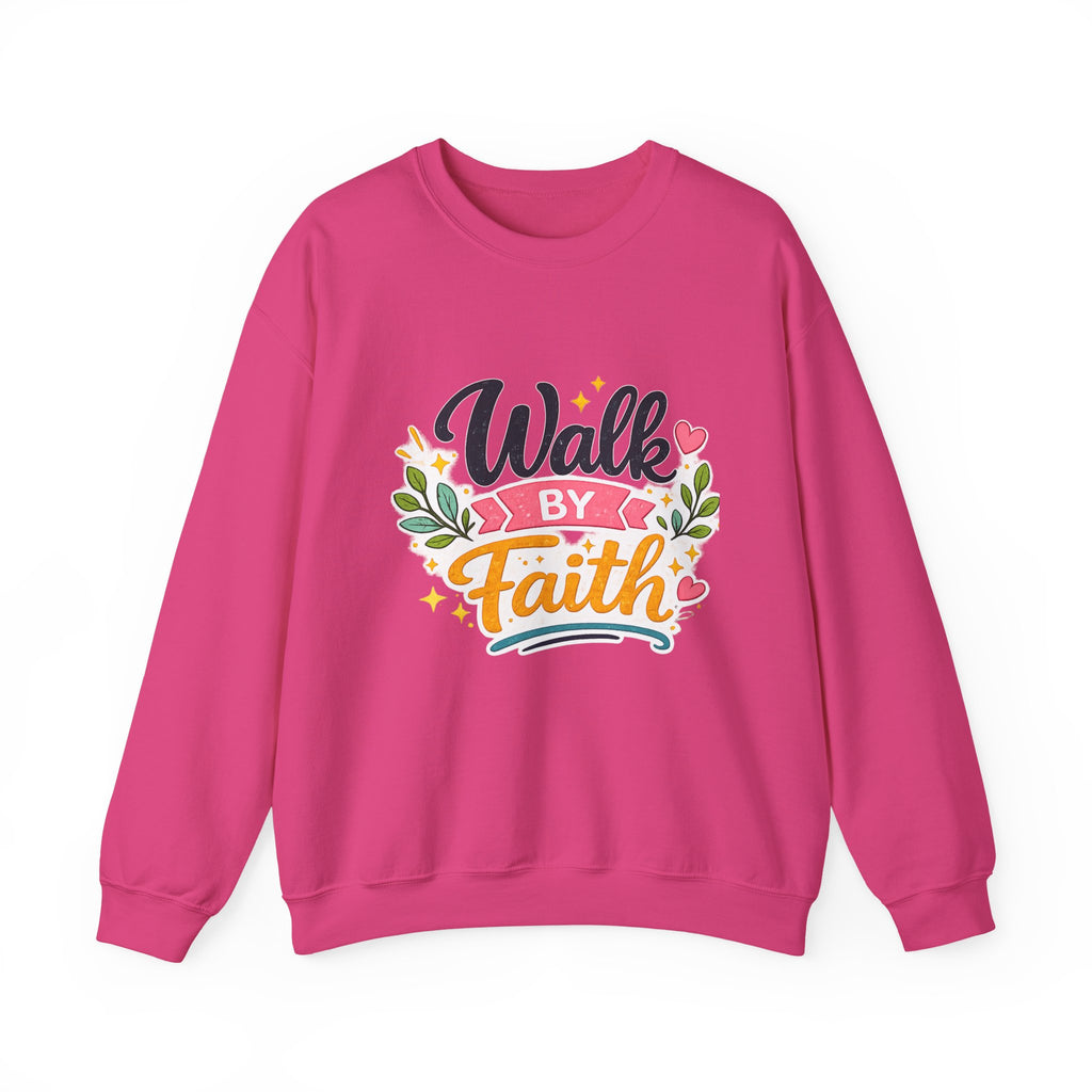 Walk By Faith Crewneck Sweatshirt — Inspirational Christian Pullover