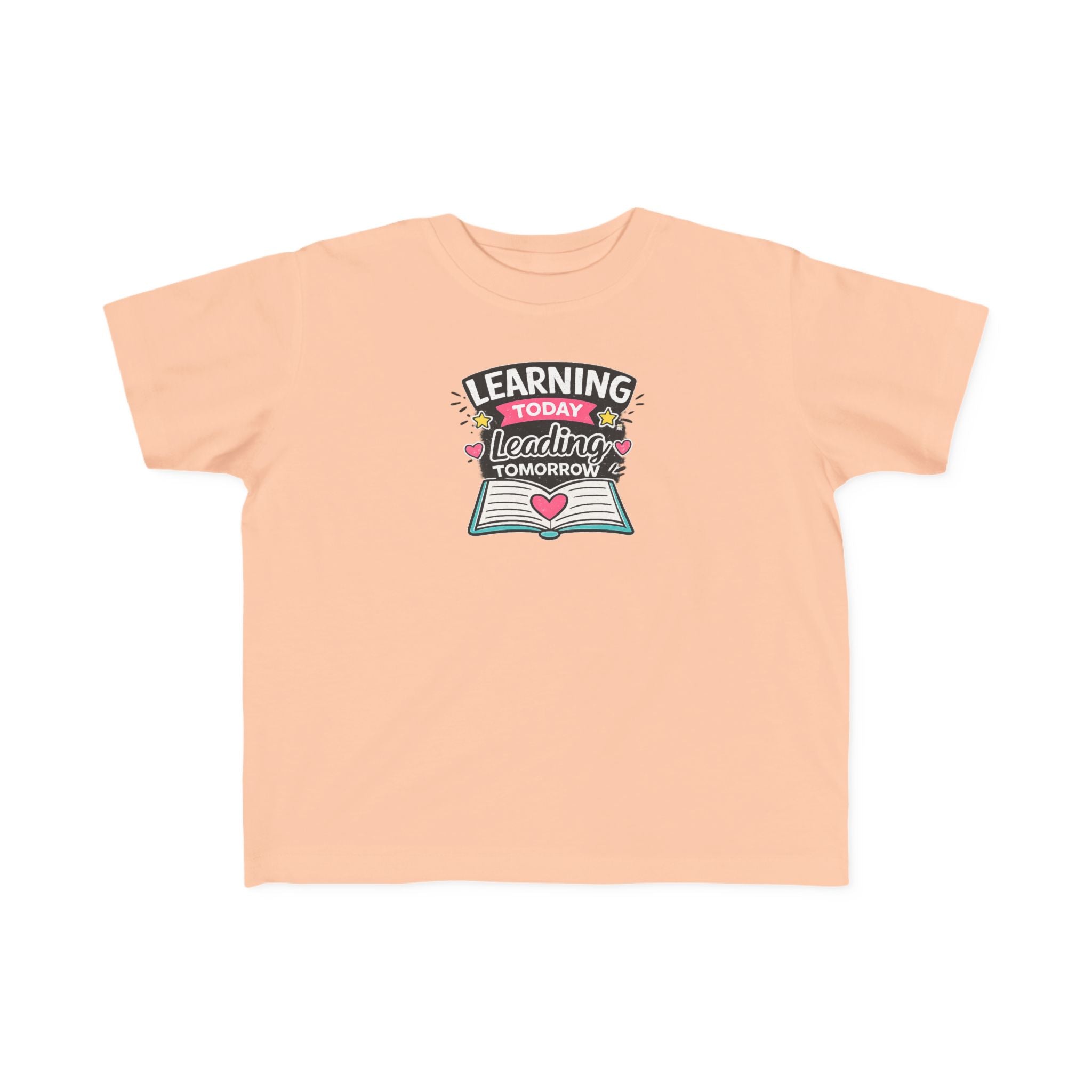 Learning Today Leading Tomorrow Toddler Tee