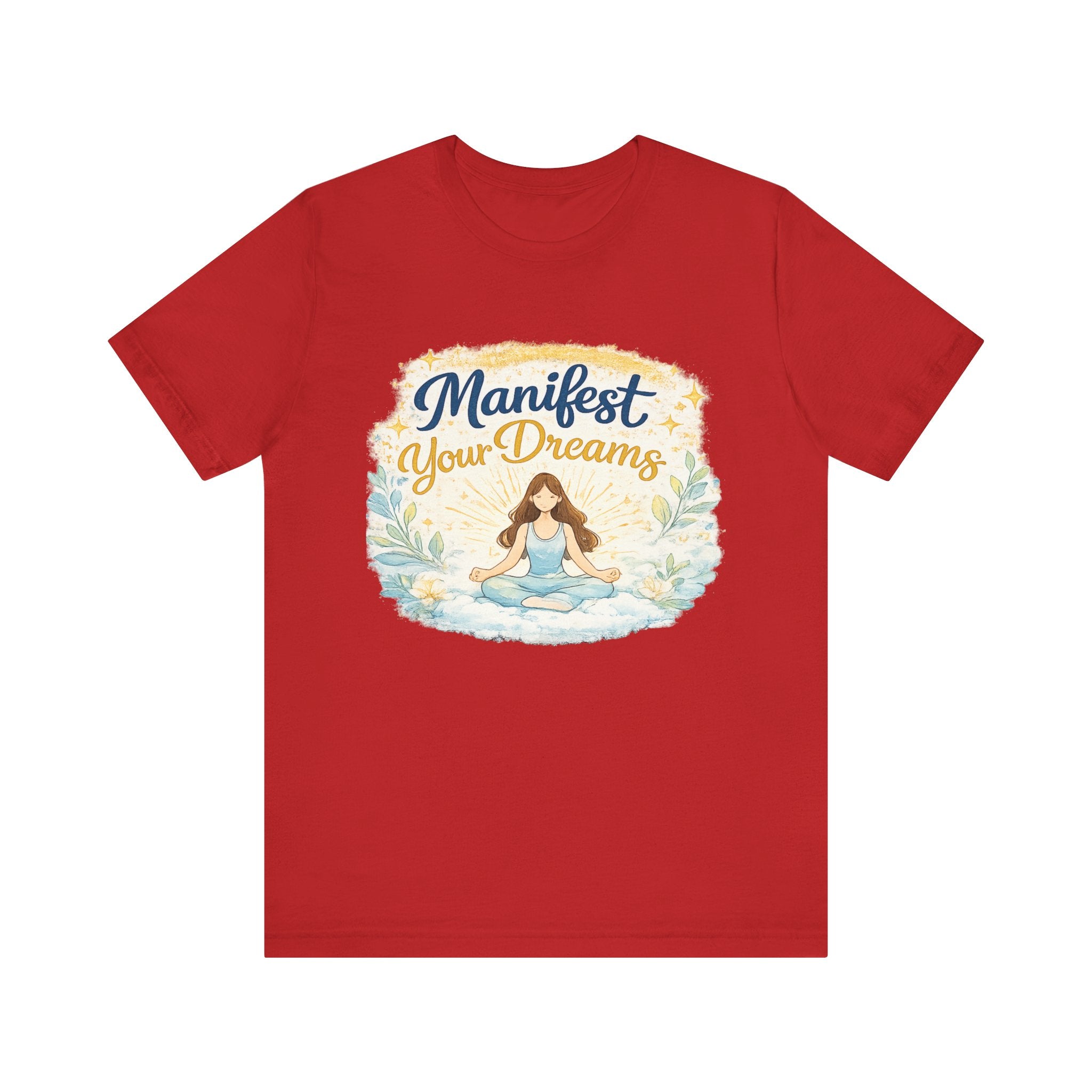 Manifest Your Dreams Tee — Meditation Yoga Inspirational T‑Shirt