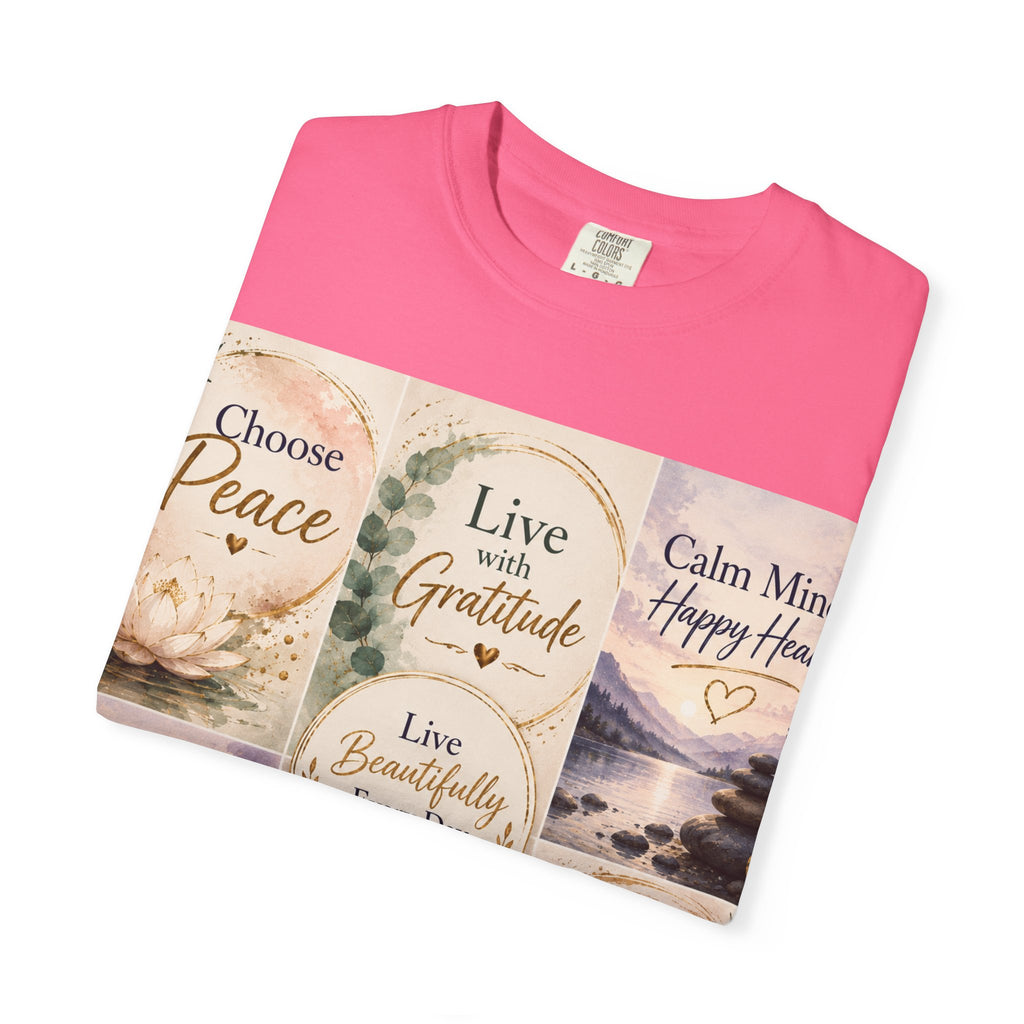 Inspirational Quote T-Shirt — Choose Peace, Live with Gratitude, Breathe Deeply