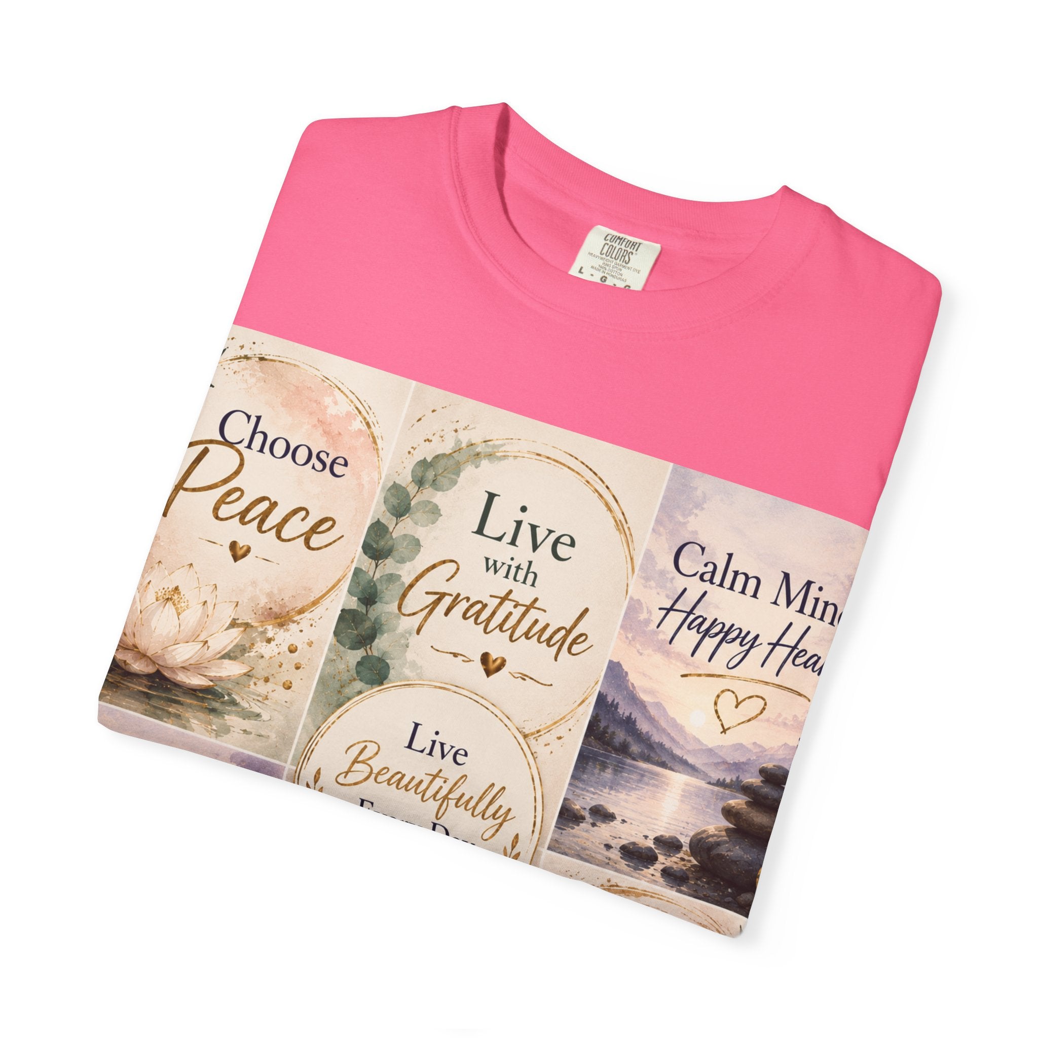 Inspirational Quote T-Shirt — Choose Peace, Live with Gratitude, Breathe Deeply