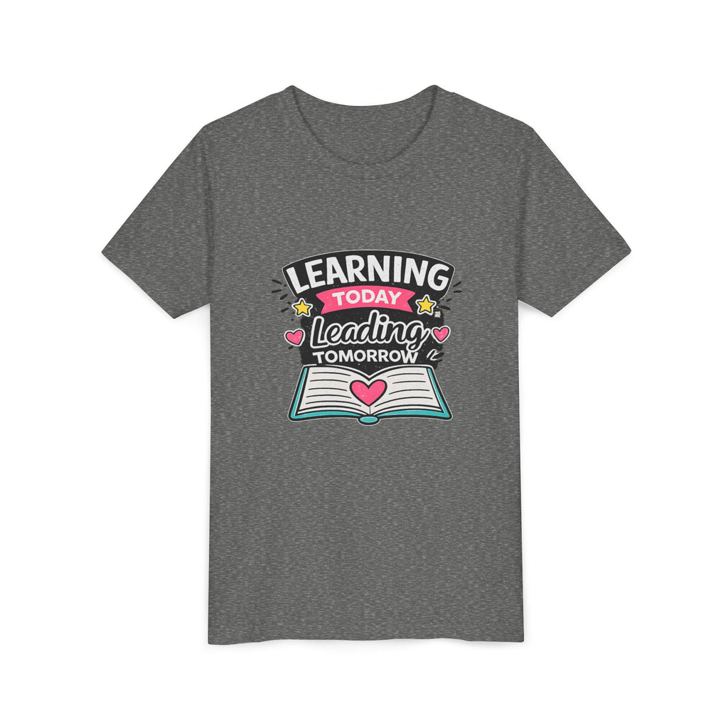 Youth Tee — "Learning Today, Leading Tomorrow" School Kids Graphic T-Shirt