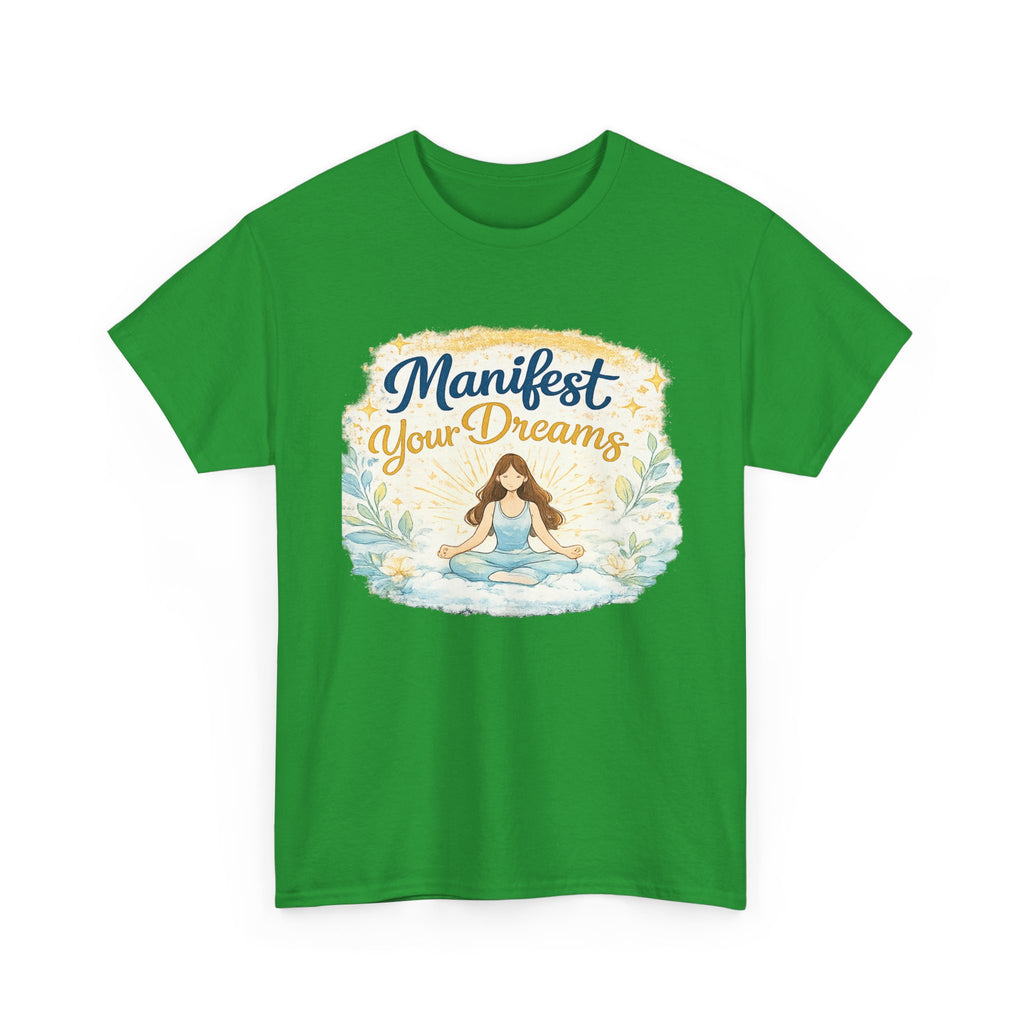 Manifest Your Dreams Tee