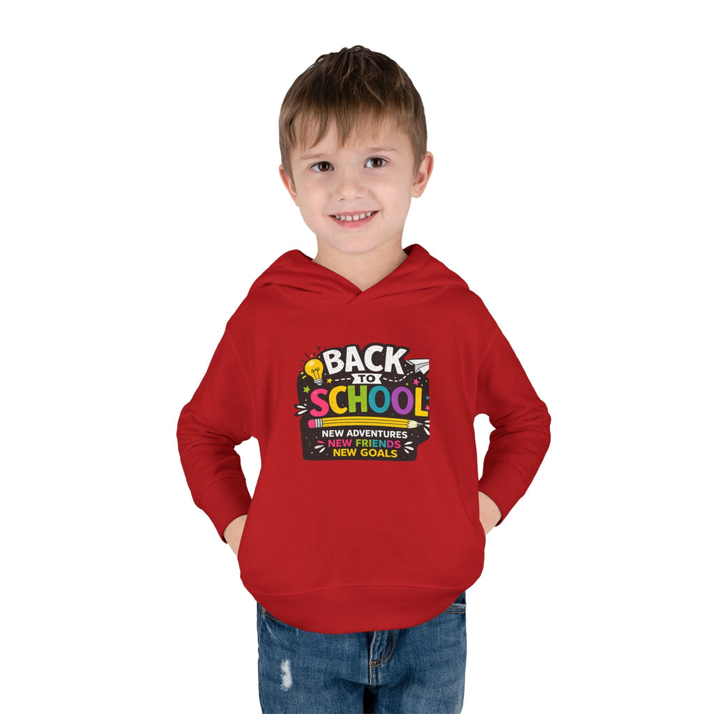 Back to School Toddler Hoodie — "Back to School: New Adventures, New Friends, New Goals"