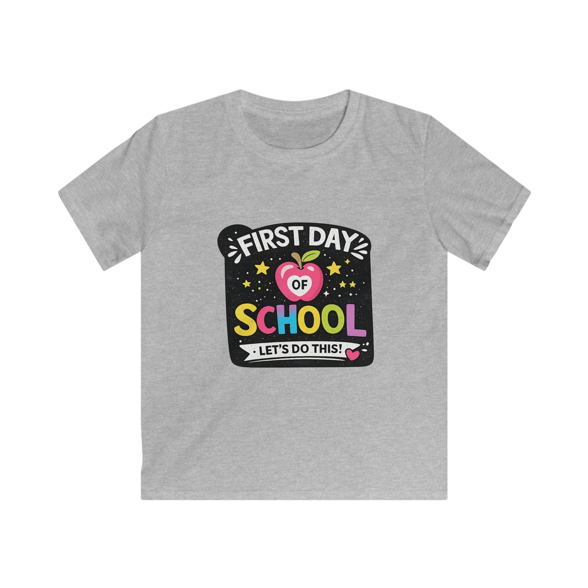 Kids First Day of School T-Shirt — "First Day of School: Let’s Do This!"