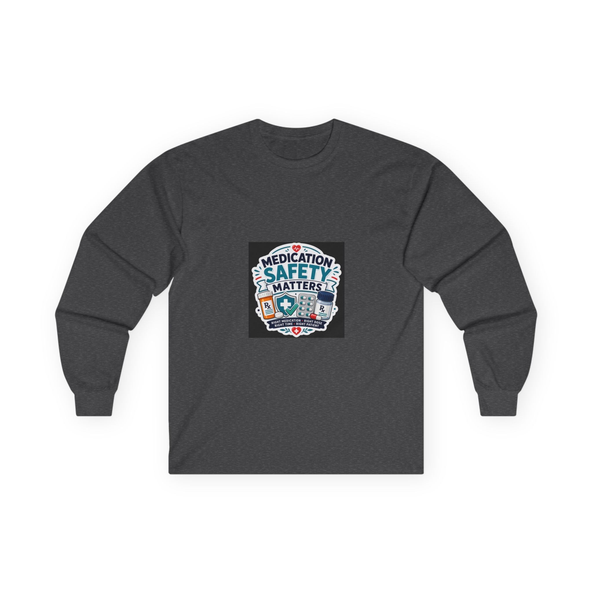 Medication Safety Matters Long Sleeve Tee