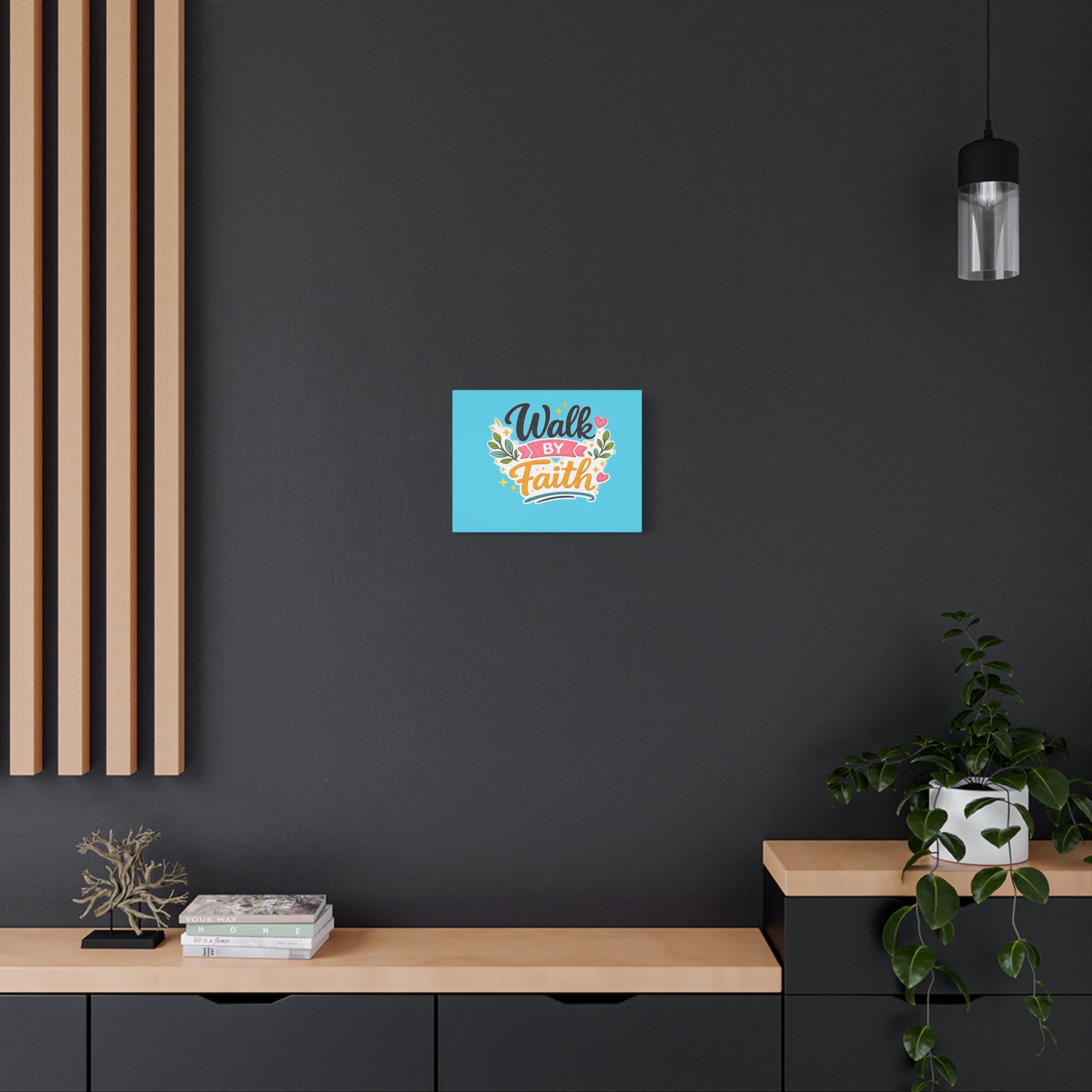 Walk By Faith Canvas